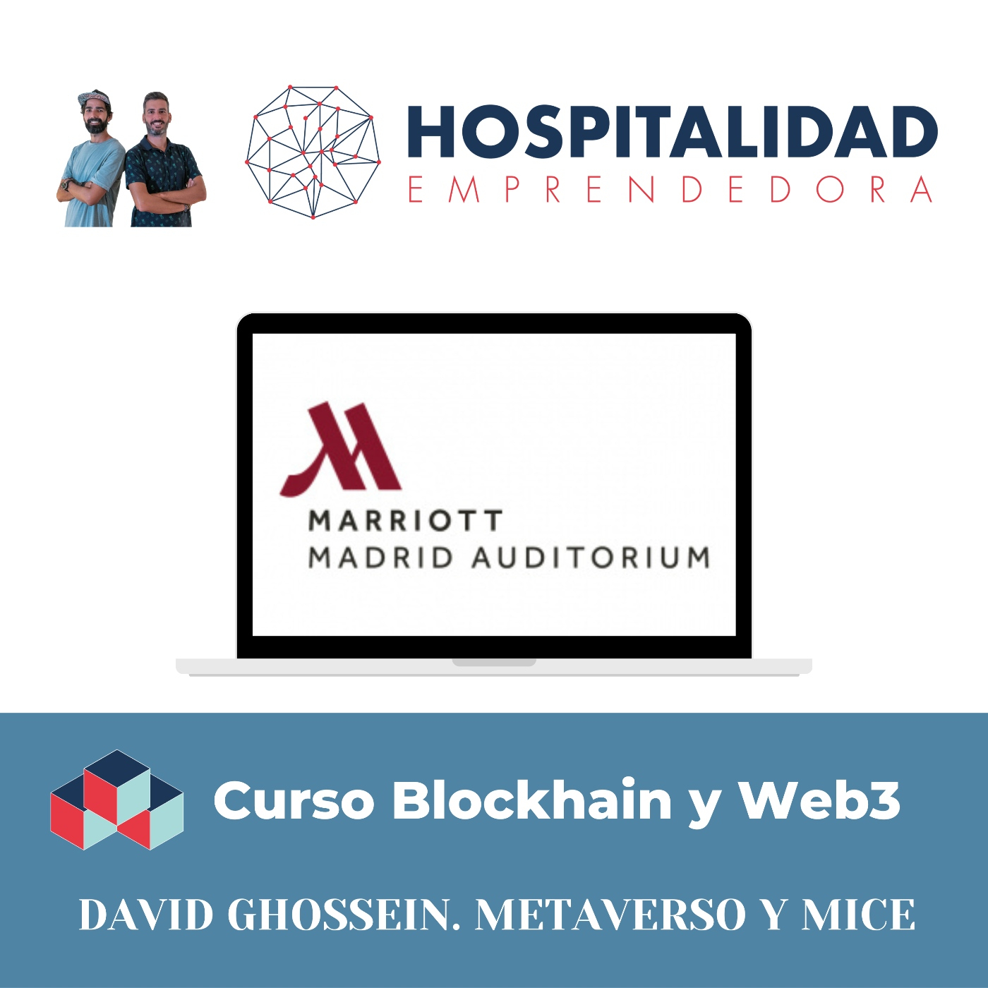 Curso Blockchain y Web3 Turismo y Hotelería. Sesion 5 con David Ghossein. Metaverso y MICE. Madrid Marriott Auditorium