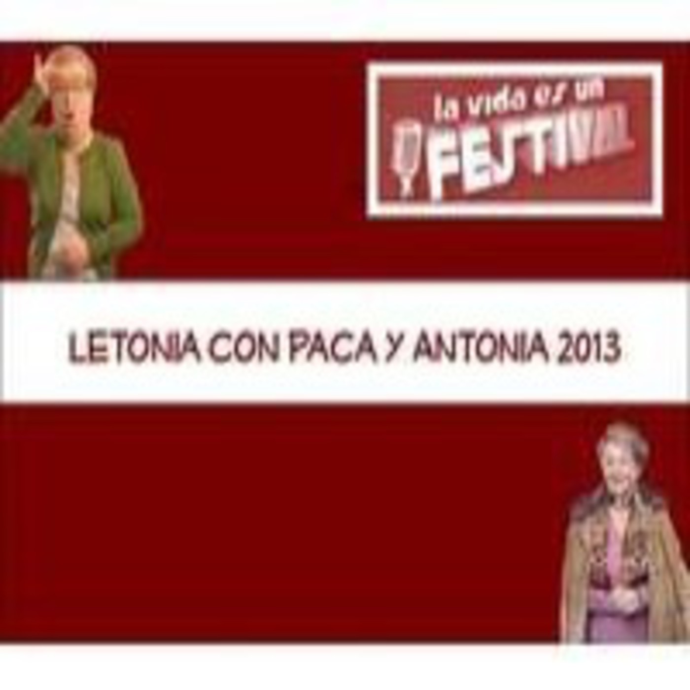 LA VIDA ES UN FESTIVAL