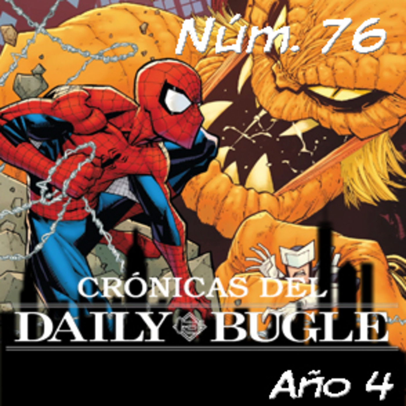 Spider-Man: Crónicas del Daily Bugle 76 -Fieles Compañeros. episode artwork