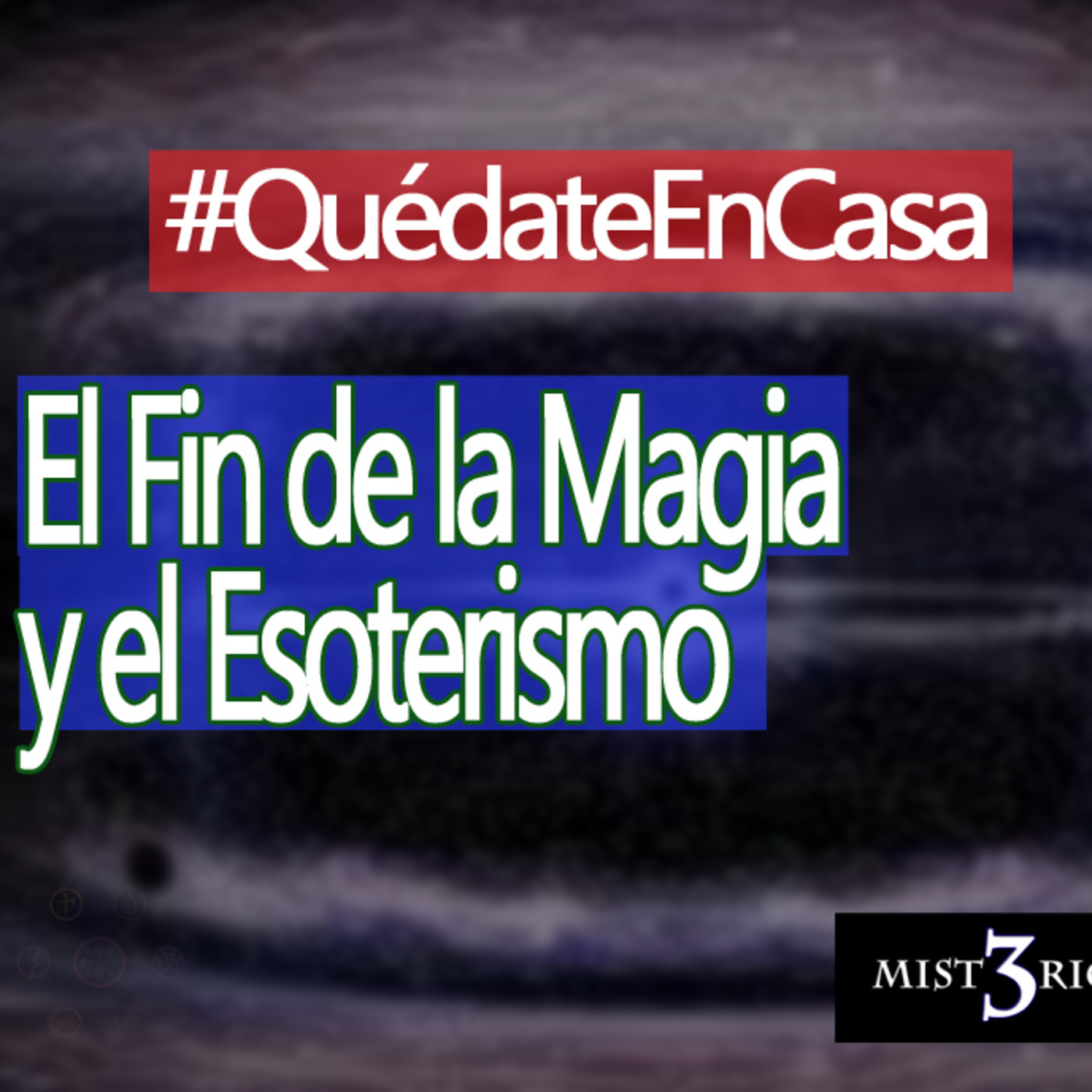 Misterio3 El Fin de la Magia y el Esoterismo episode artwork