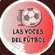 Las voces del futbol 22-08-19