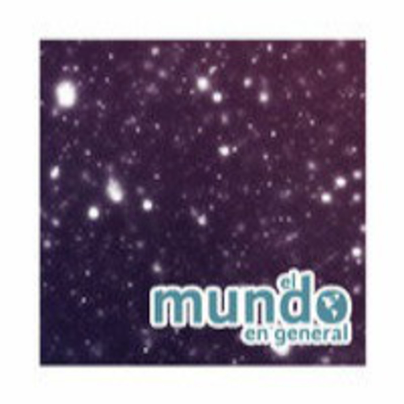 Podcast: El mundo en general