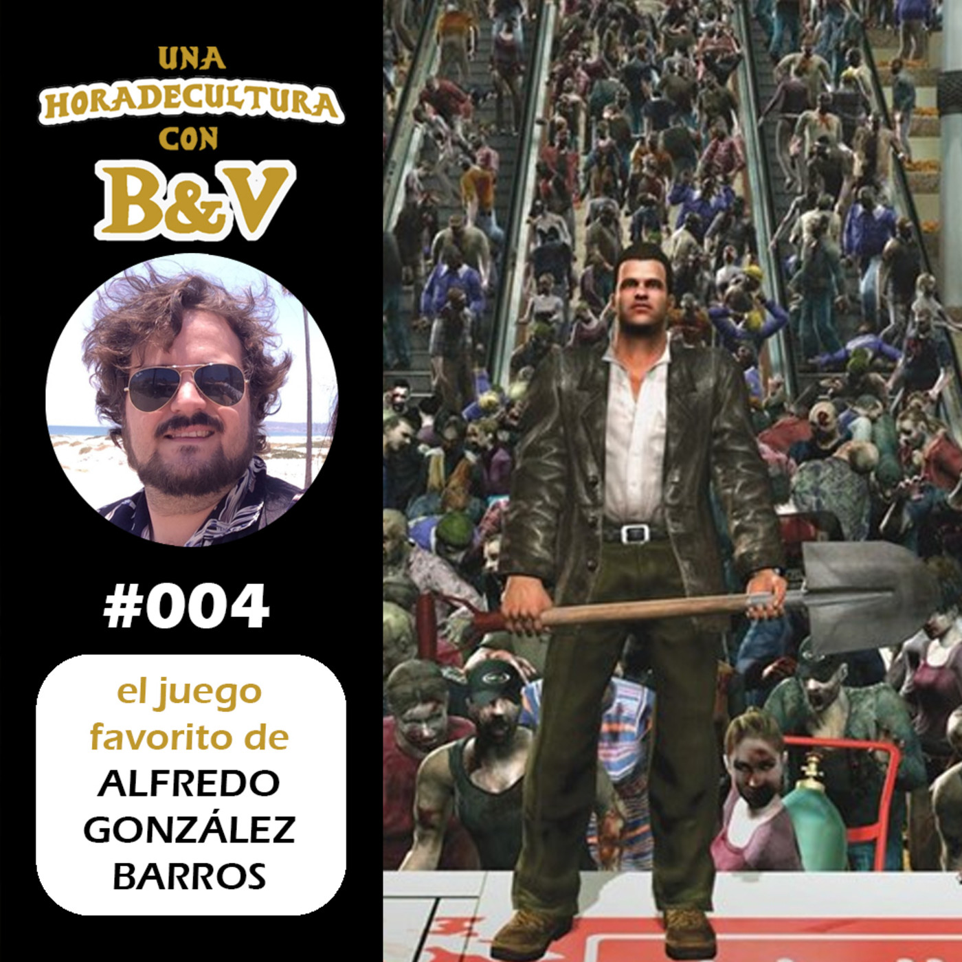 Miriorama - El juego favorito de (004): Alfredo González-Barros: DEAD RISING episode artwork