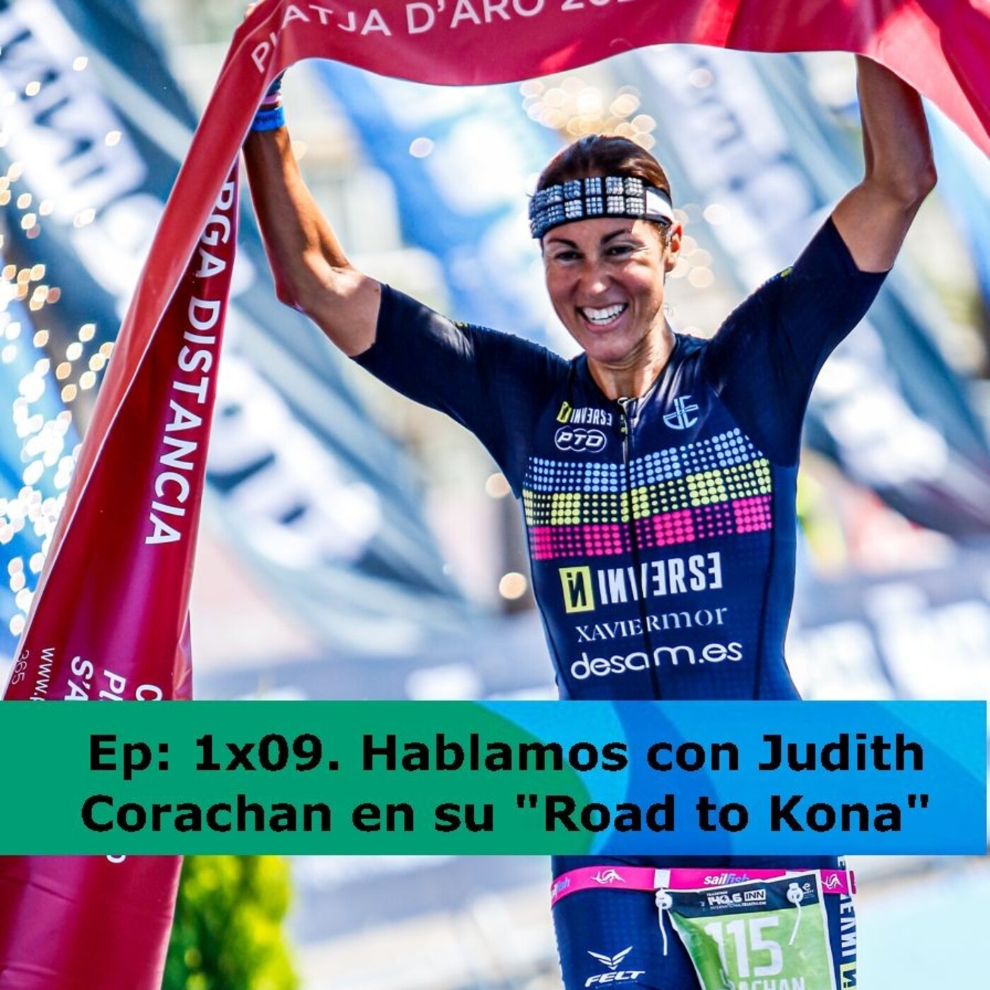 Ep1x09. Hablamos con Judith Corachán en su "Road to Kona" episode artwork