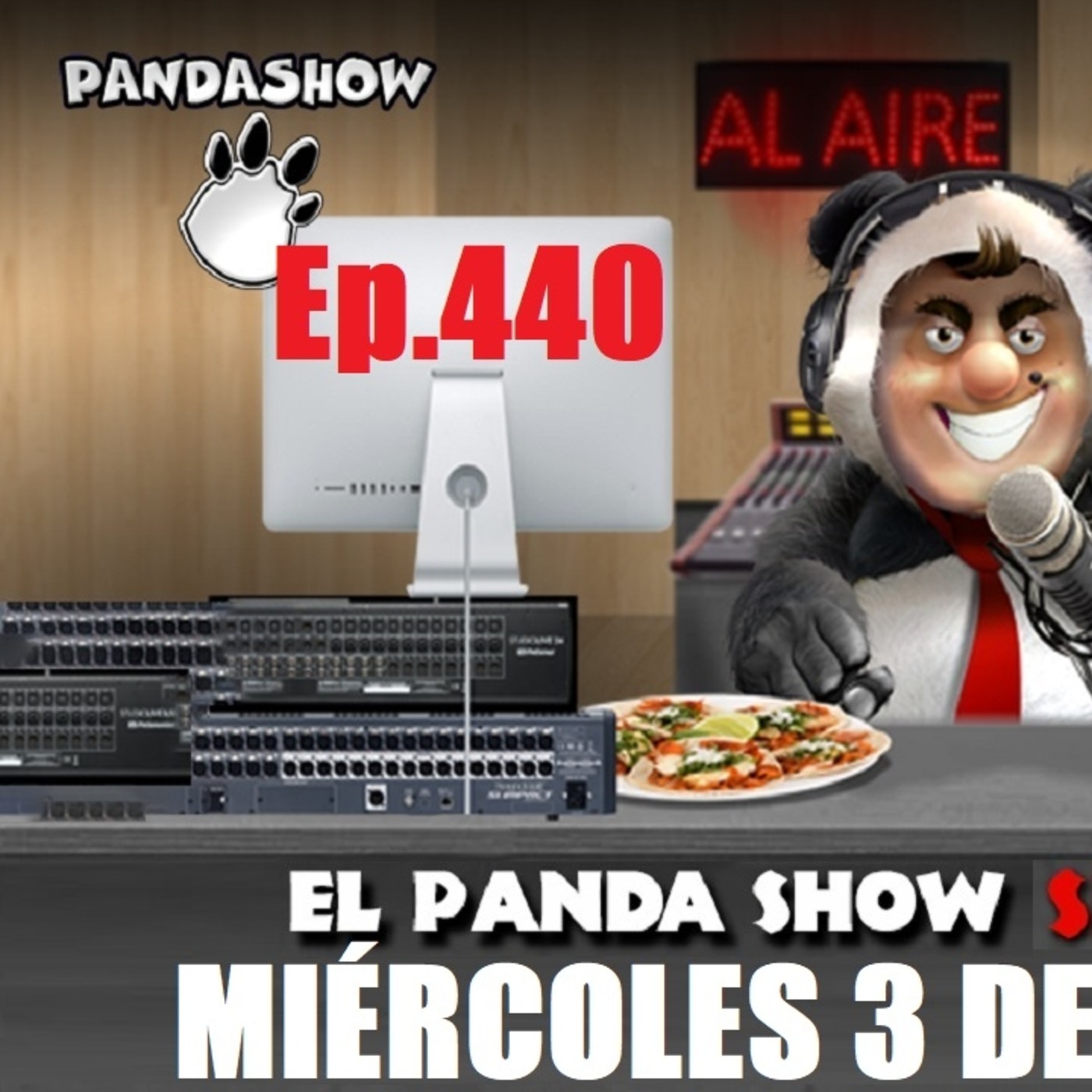 EL PANDA SHOW Ep. 440 MIÉRCOLES 3 DE JUNIO 2020