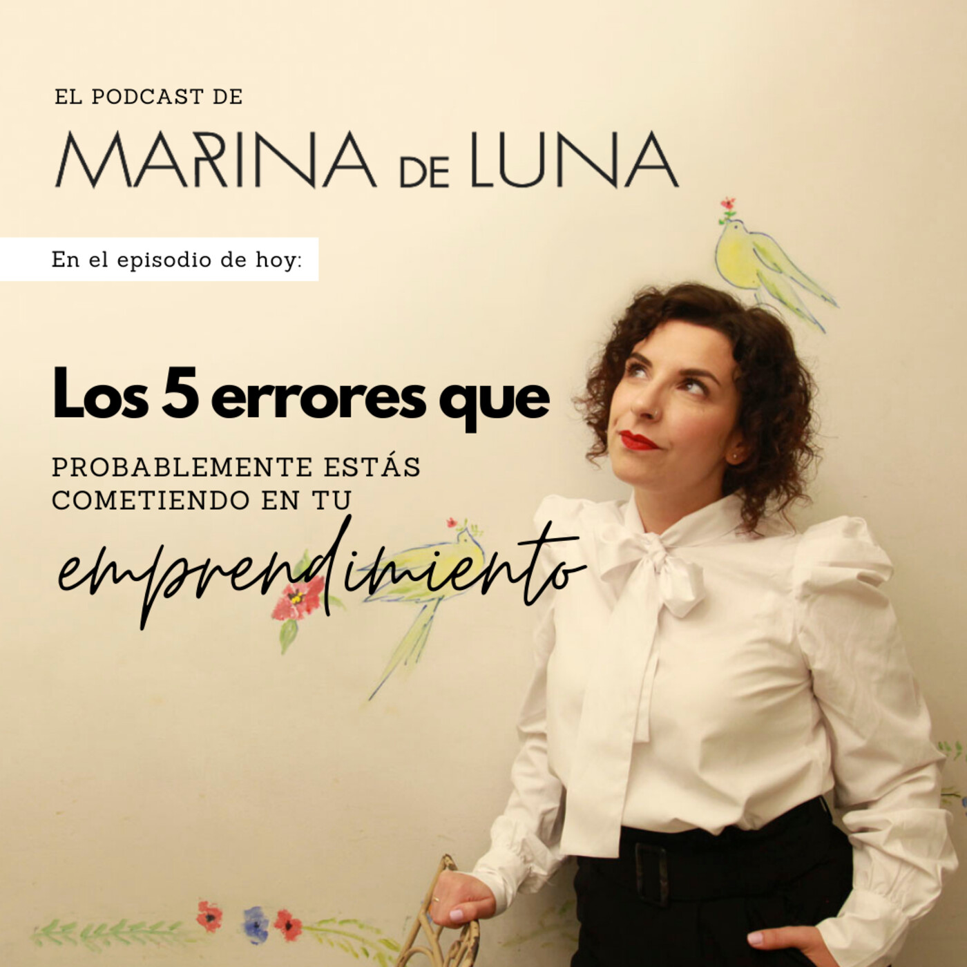 El podcast de Marina de Luna