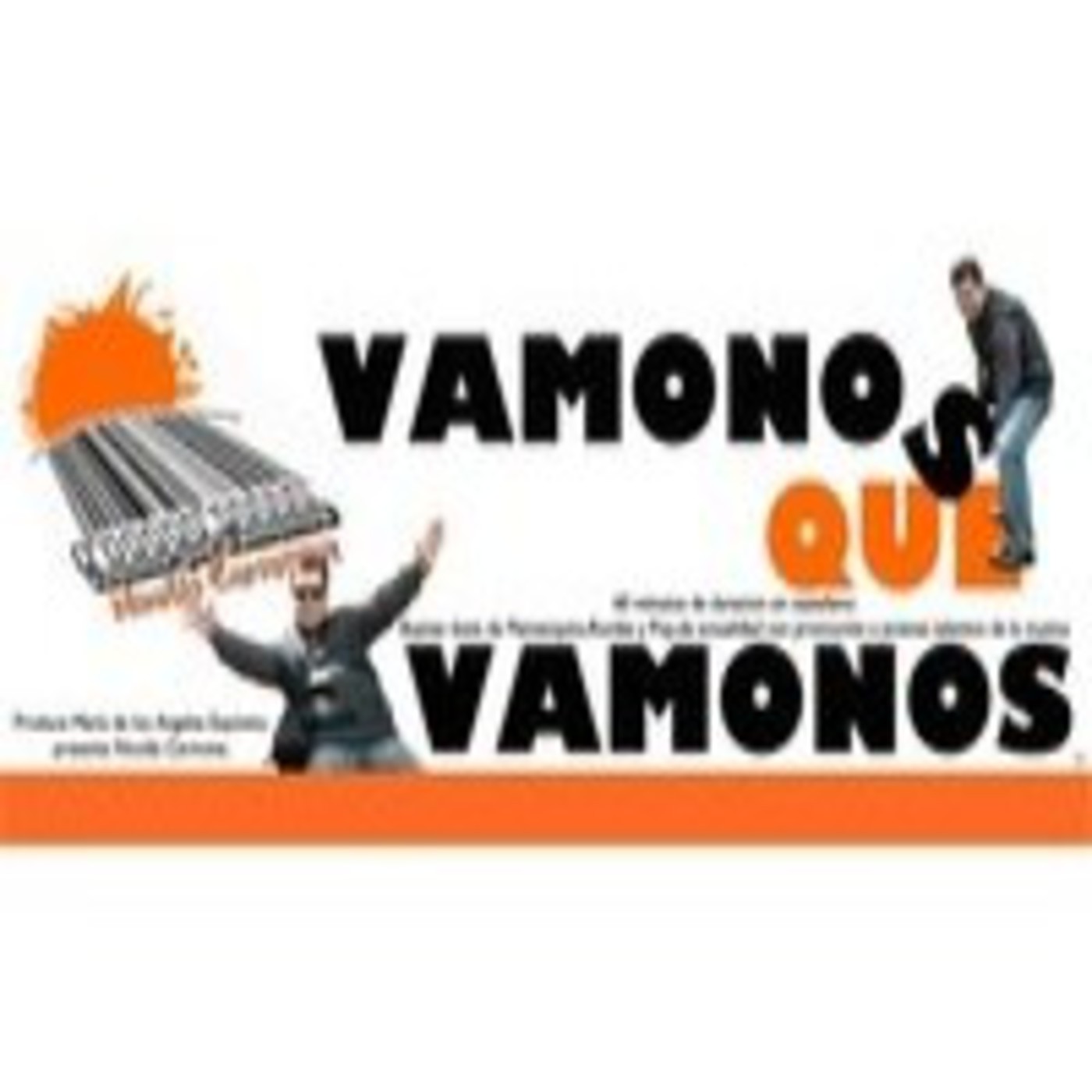 VAMONOS QUE VAMONOS