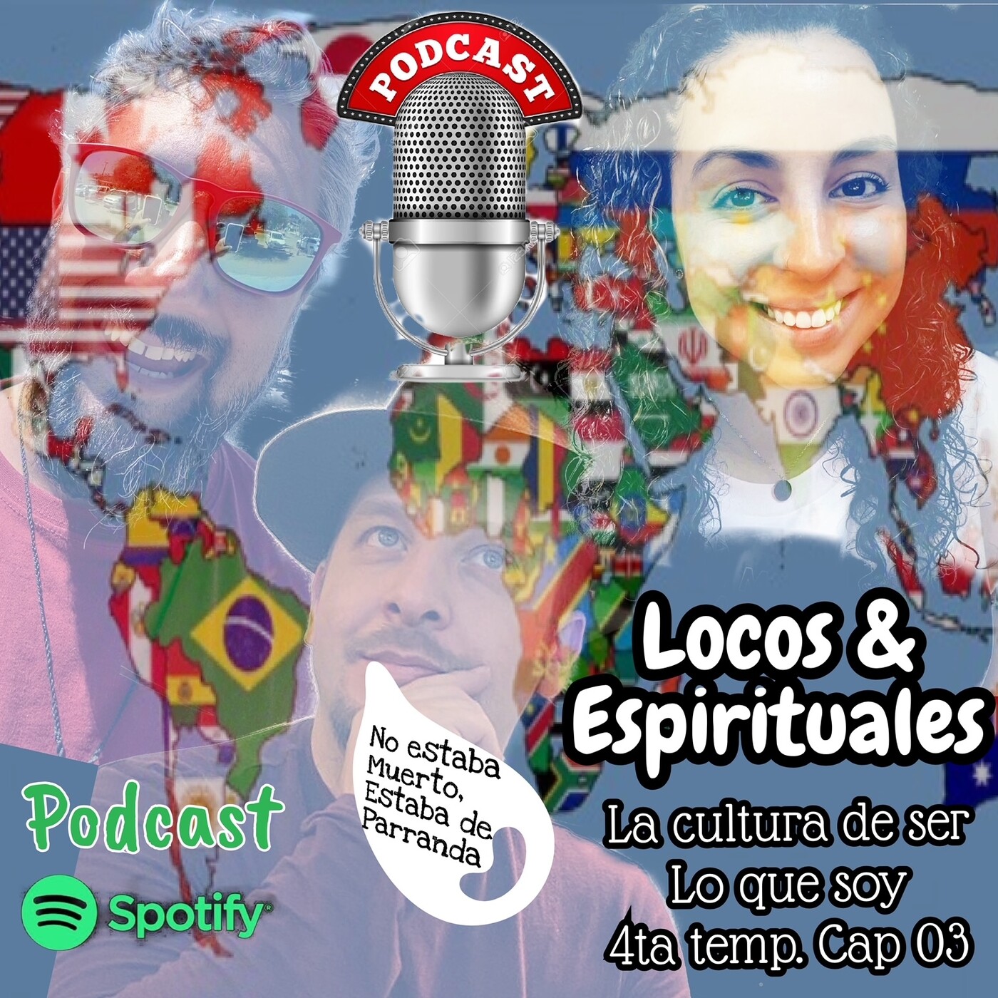 LOCOS & ESPIRITUALES