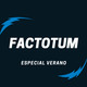 #10 Factotum / Especial: VERANO