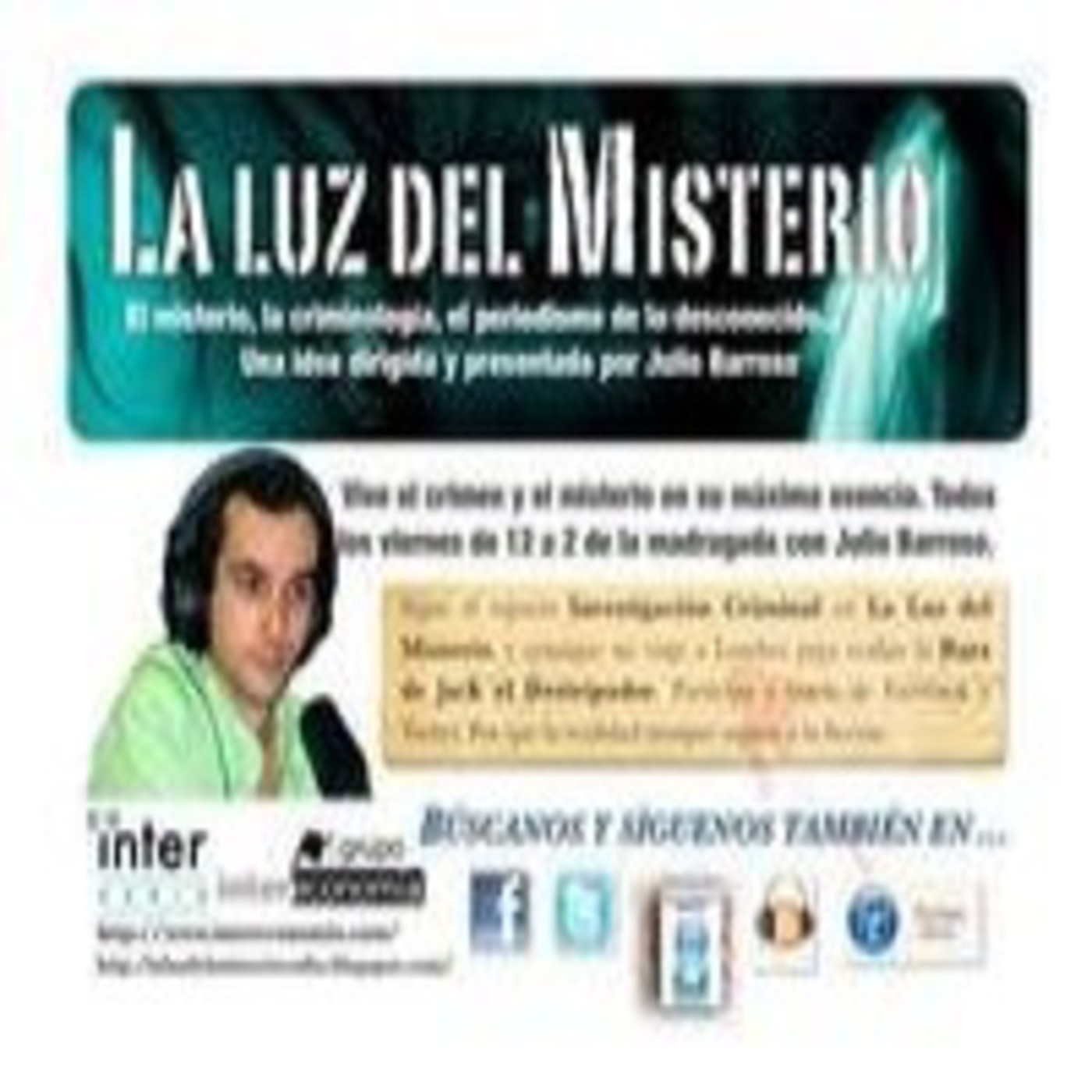 LA LUZ DEL MISTERIO CON JULIO BARROSO
