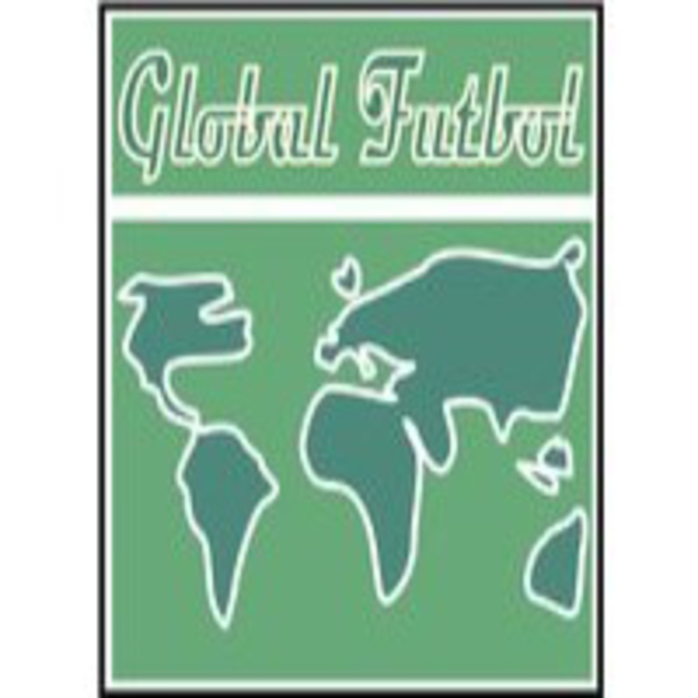 Podcast Global Futbol