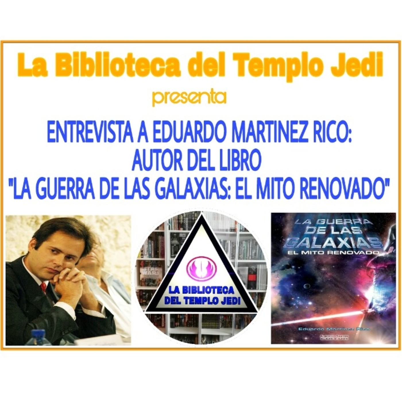 La Biblioteca del Templo Jedi presenta - Entrevista a Eduardo Martinez Rico