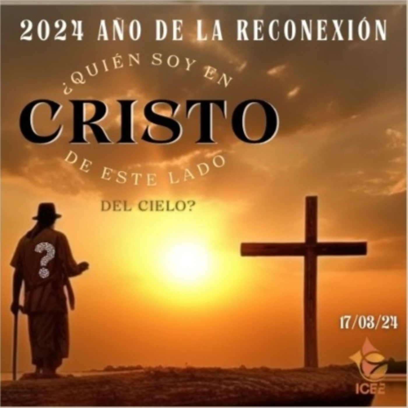 ¿Quién soy en Cristo de este lado del cielo? 17/03/24 episode artwork