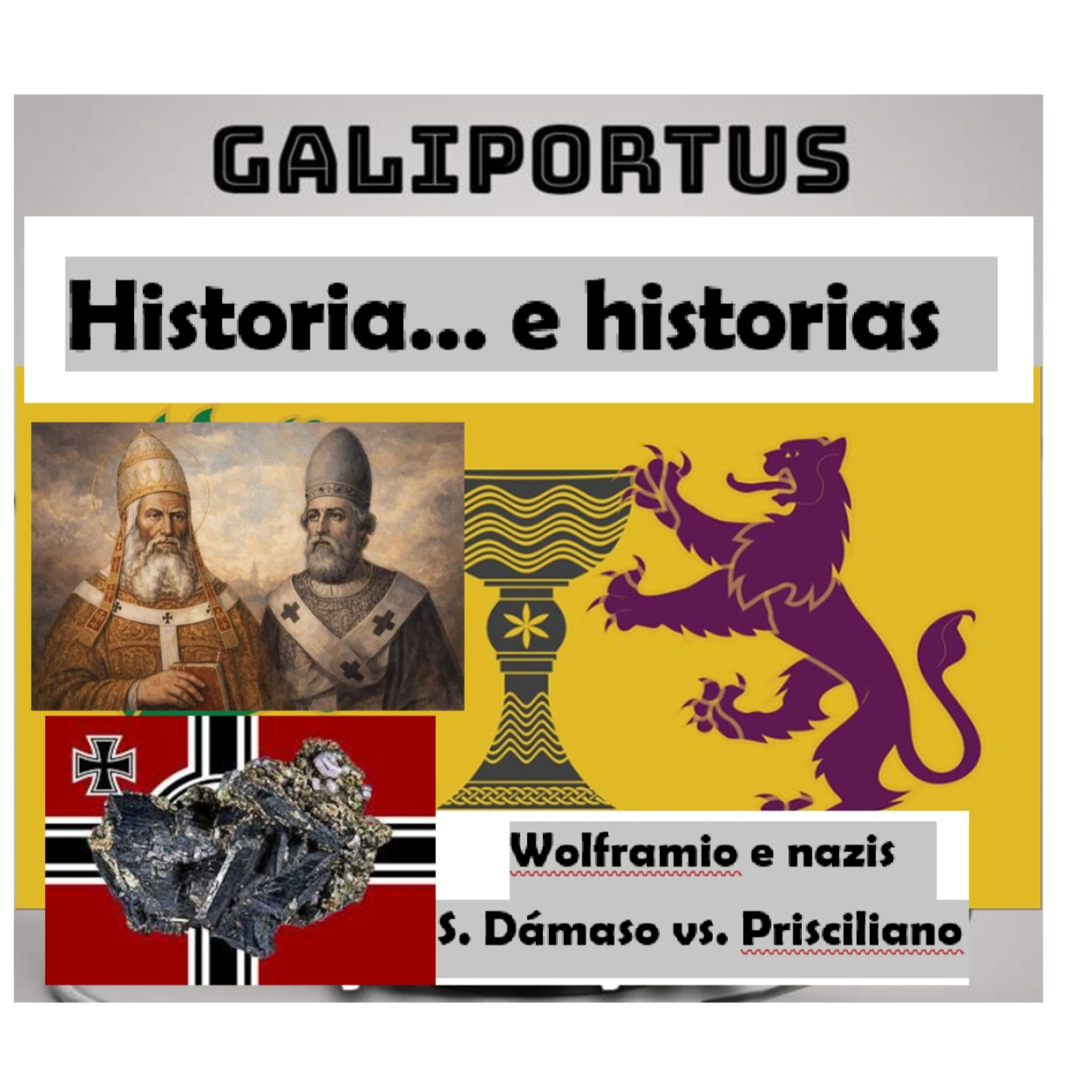 GLP- H&h's- (Cap. 37 e 38) Wolframio e Nazis // S. Dámaso vs.Prisciliano episode artwork