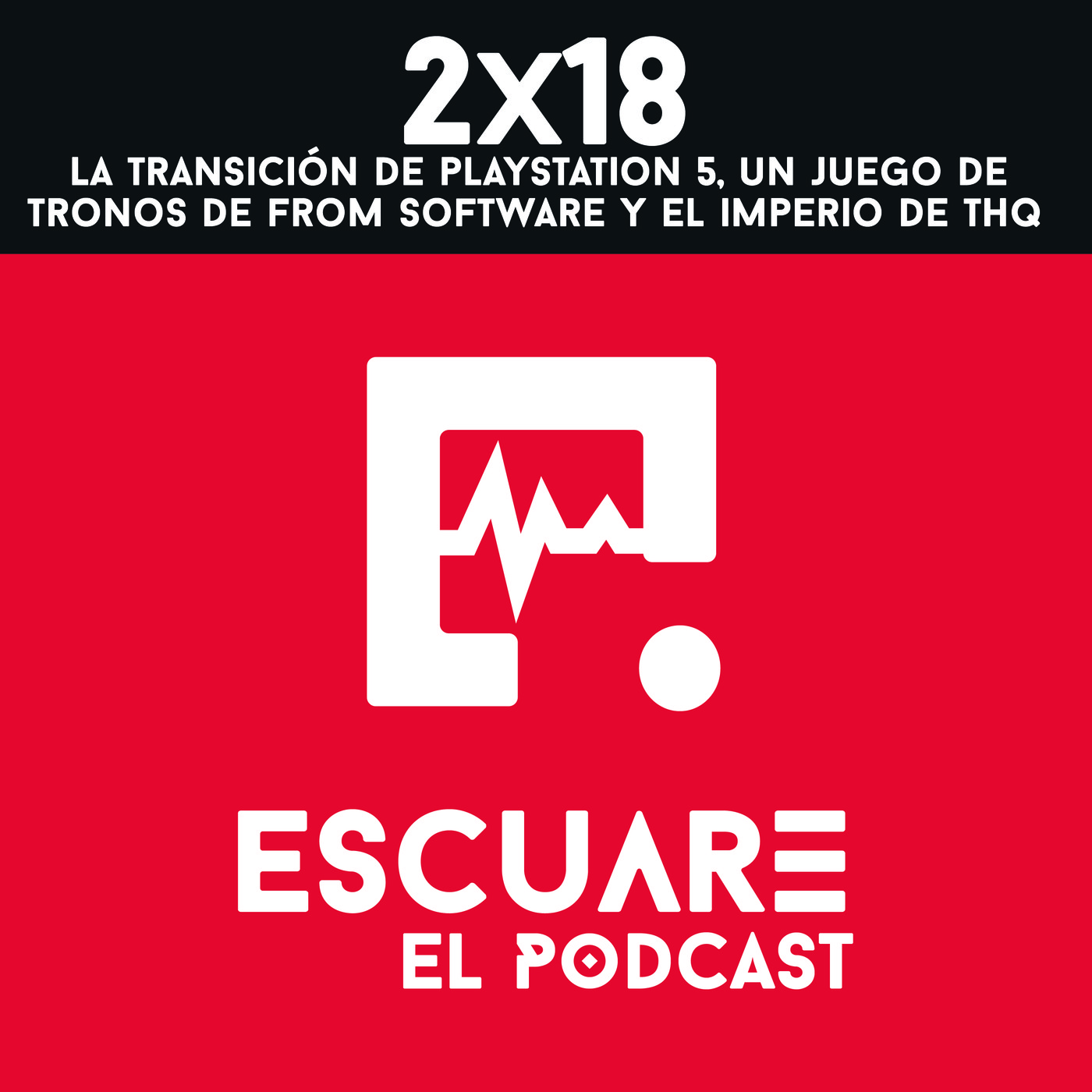 Escuare El Podcast