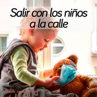 114. Salir con los niños a la calle