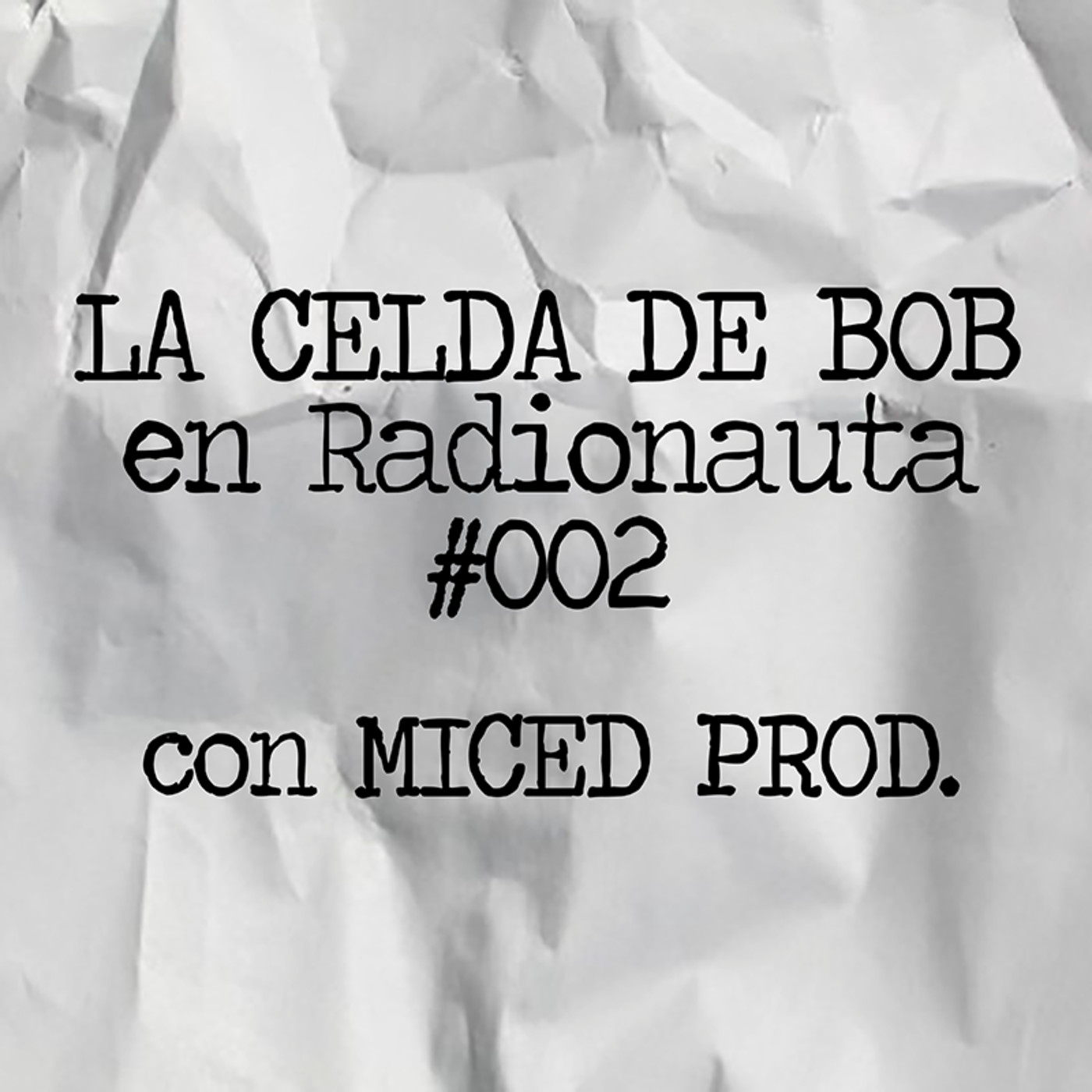 La Celda De Bob (Podcasts)