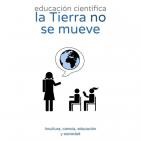 Educación científica: la Tierra no se mueve