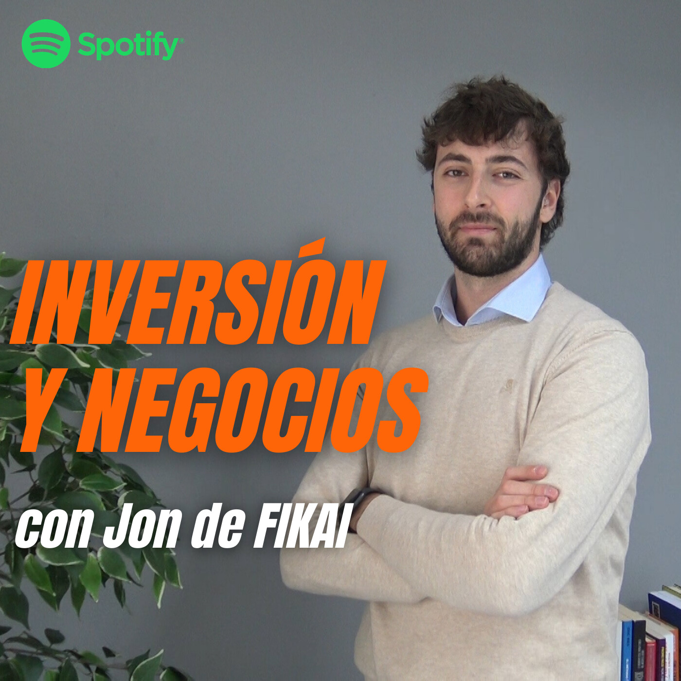 Inversión  y Negocios con Jon de FIKAI