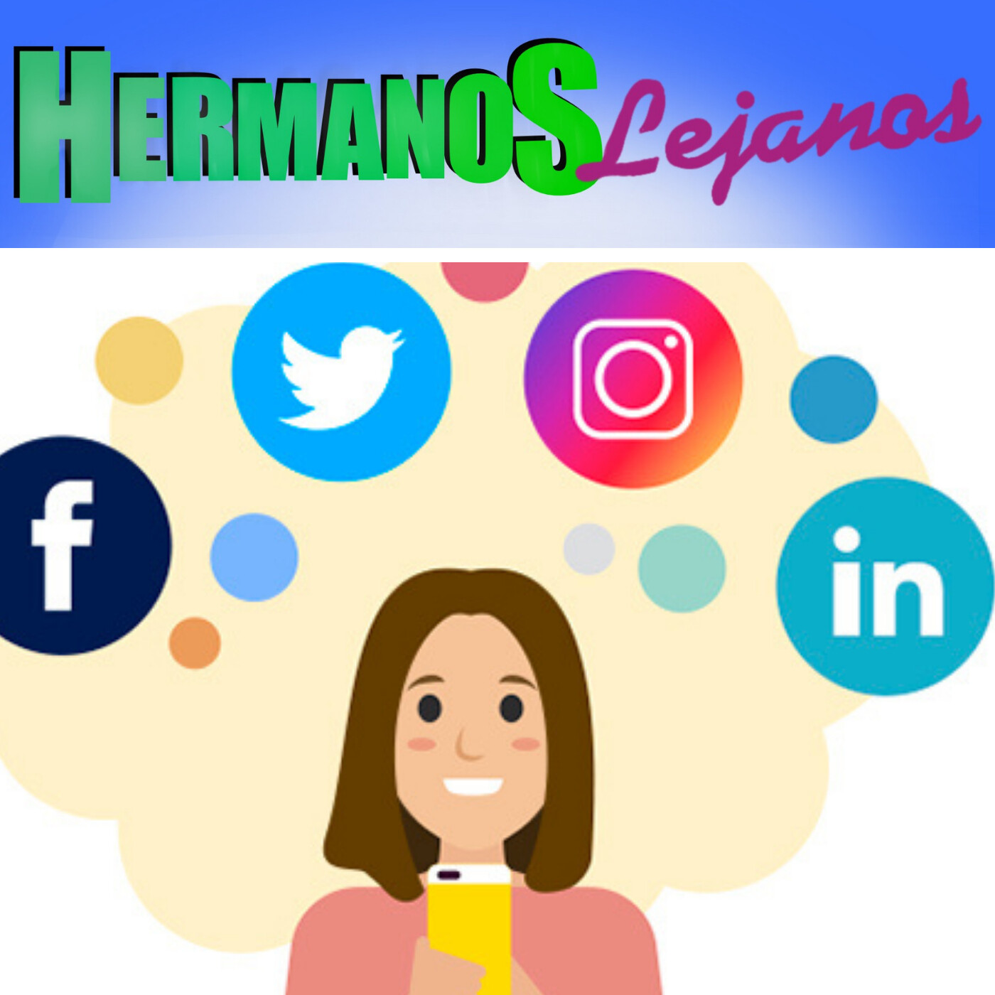 Hermanos Lejanos