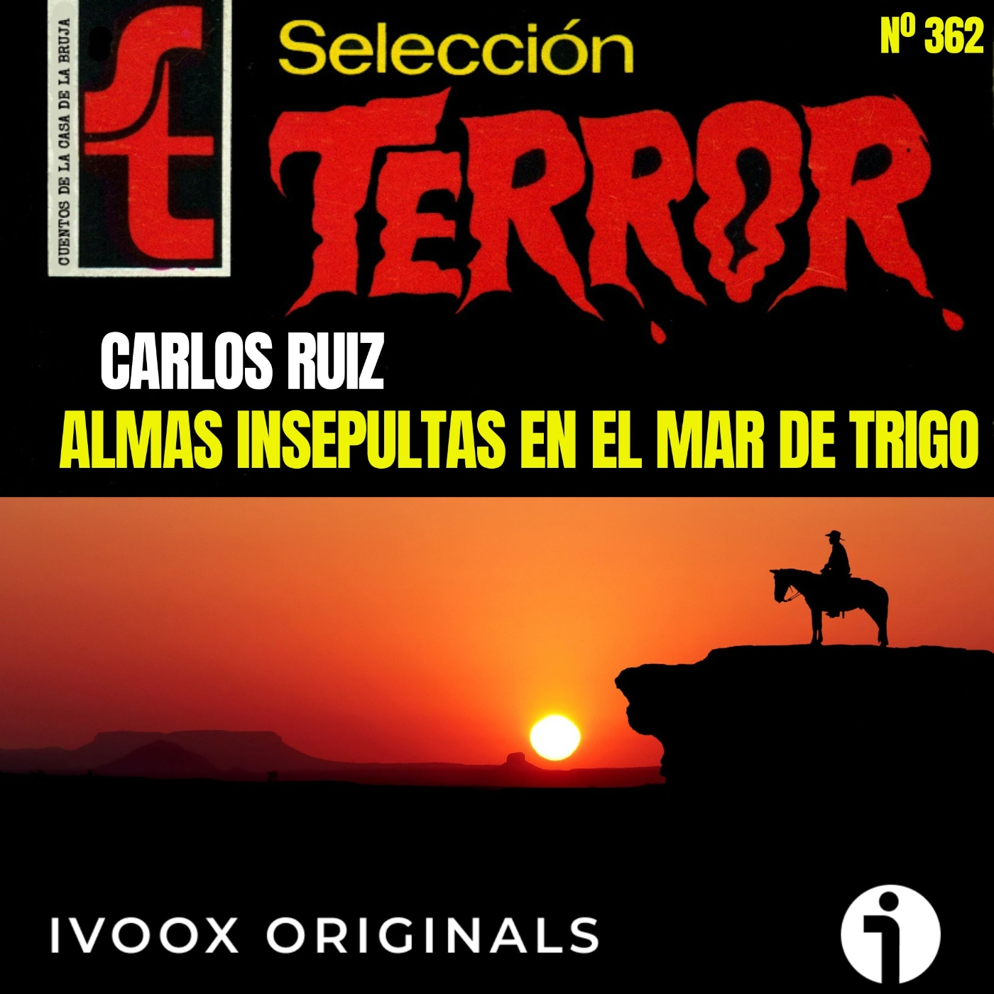 362 - Almas insepultas en el mar de trigo, de Carlos Ruiz