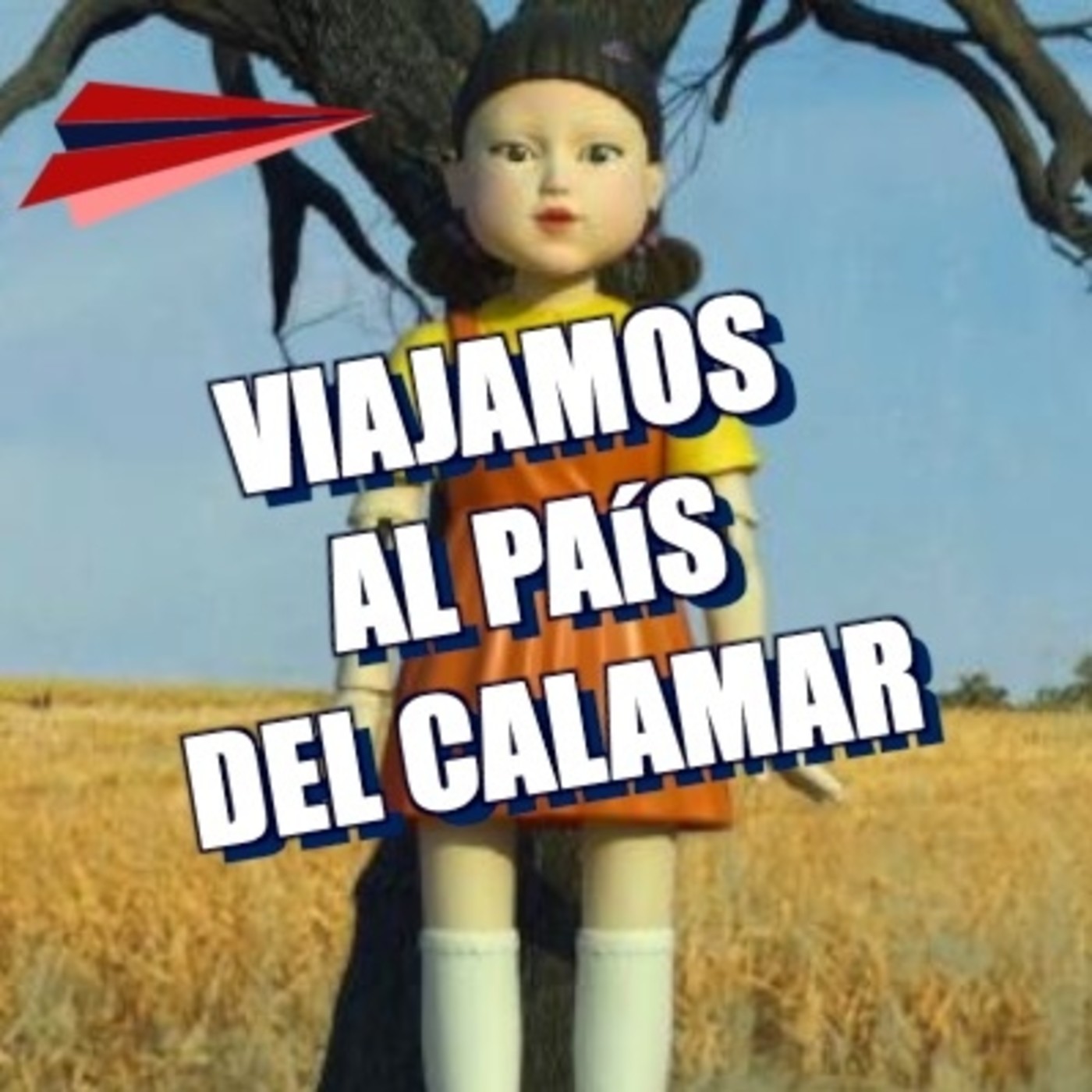 Viajamos al país del calamar. Corea del Sur. episode artwork