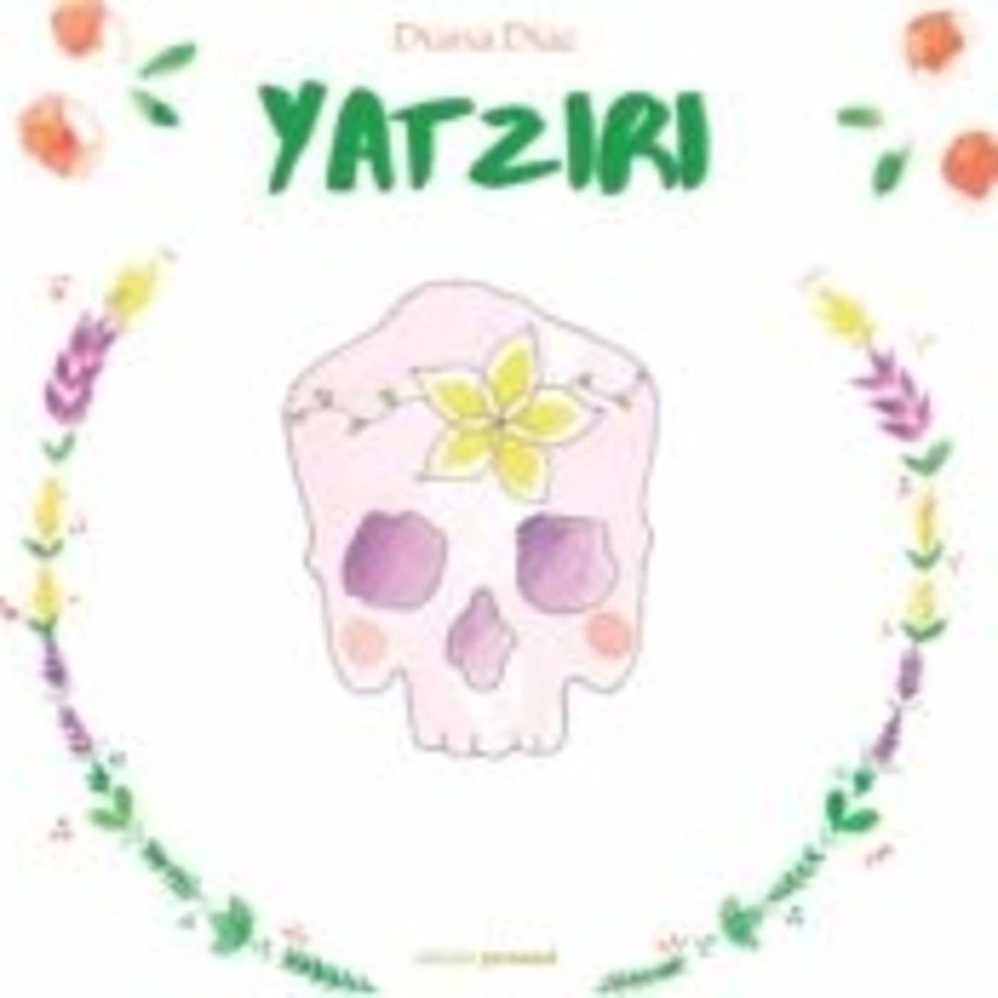 Qué nos cuentas: Yatziri de Diana Díaz episode artwork