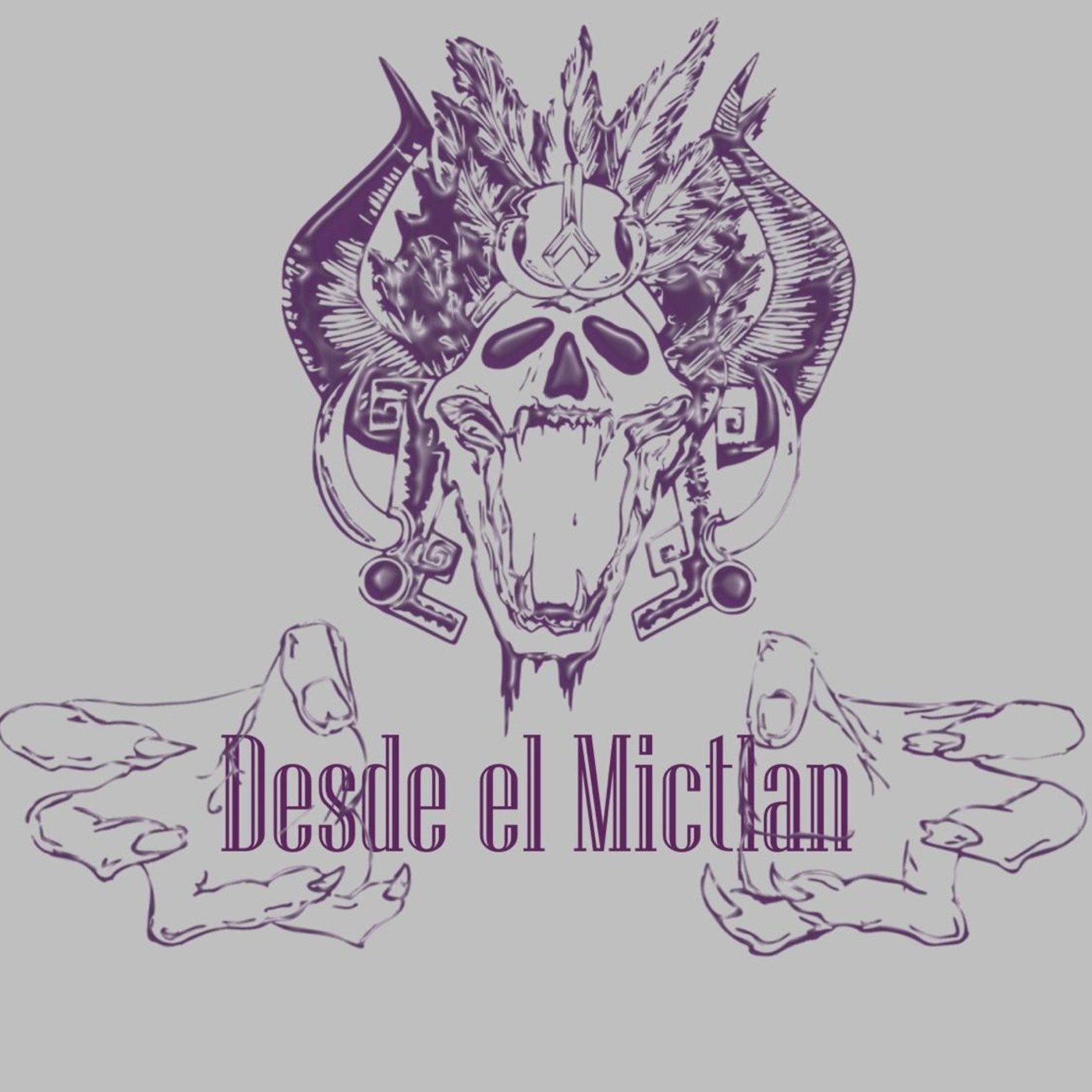 Desde el Mictlan