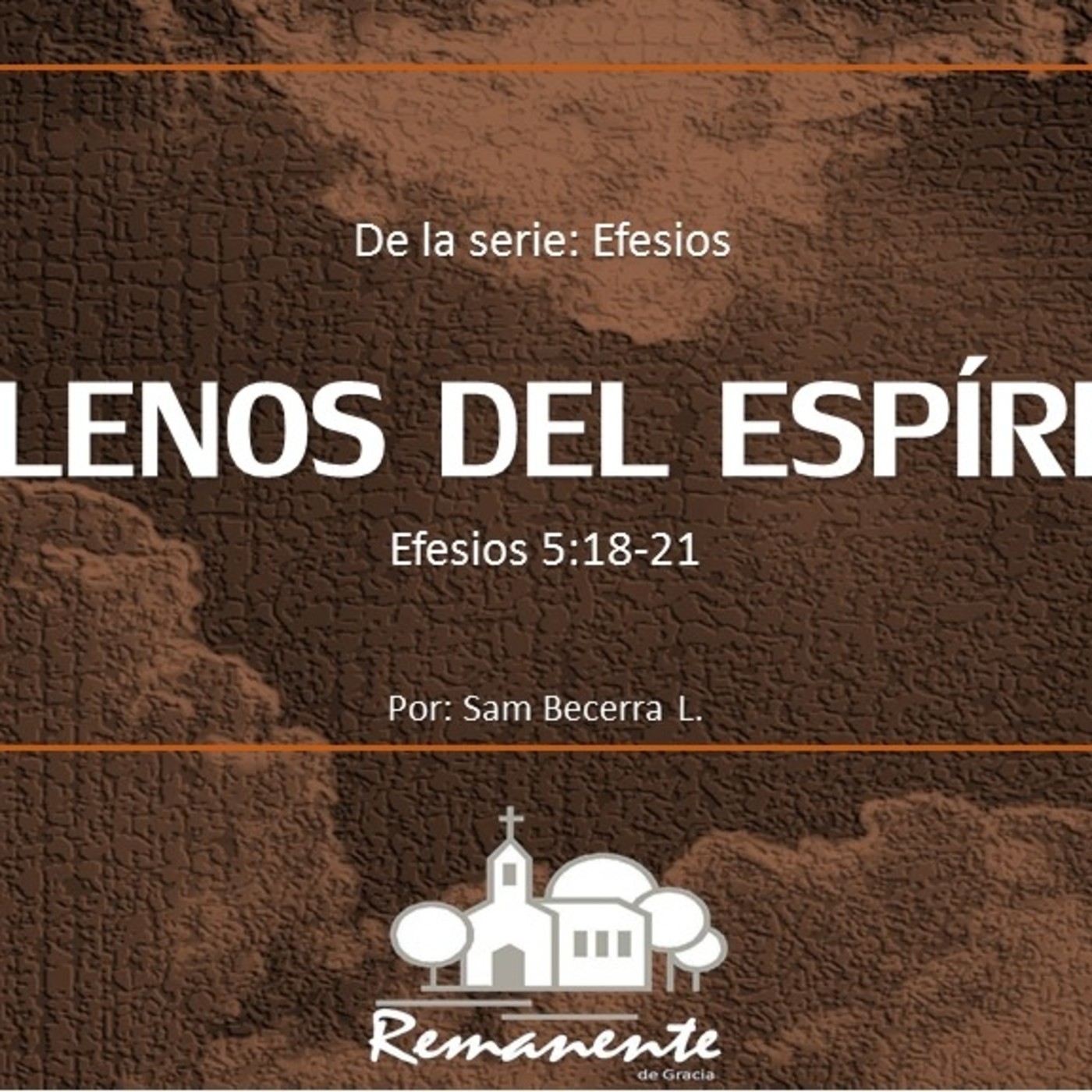 19 Sed llenos del Espíritu Santo 2da parte episode artwork