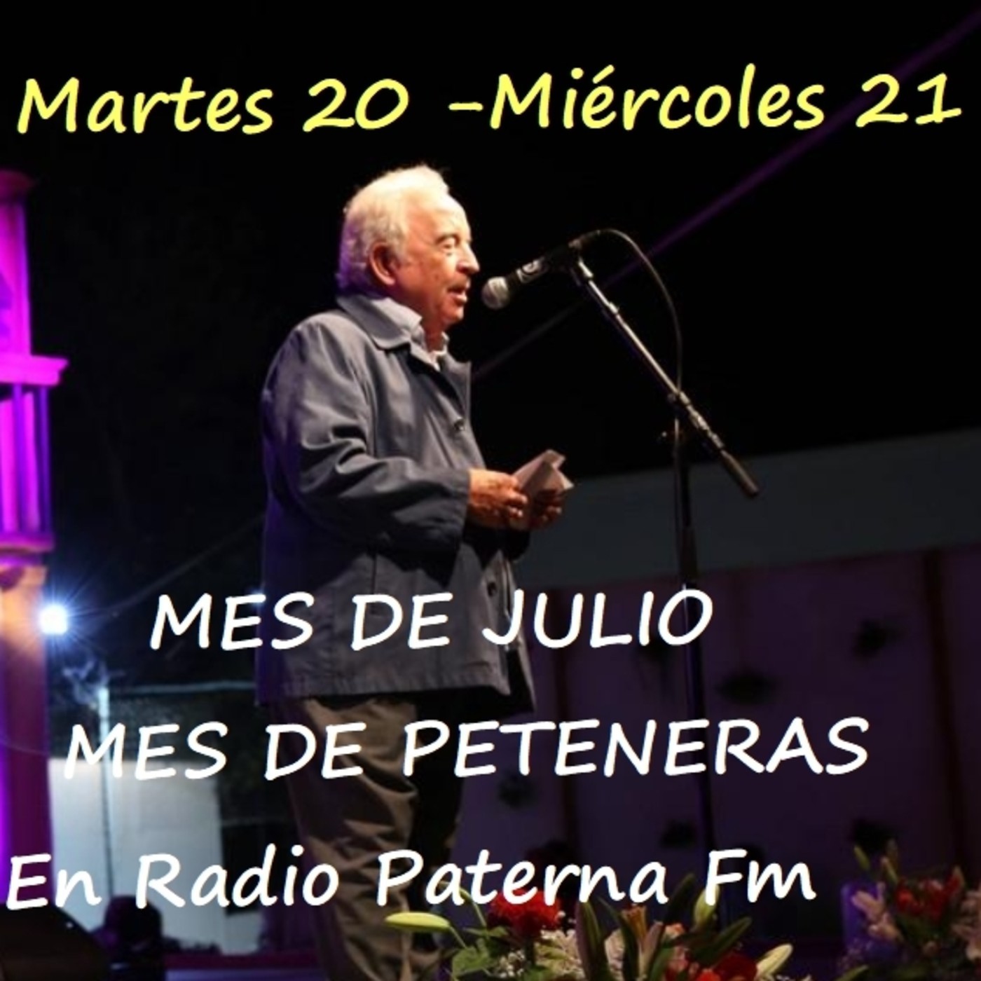 Mes de Julio Mes de PETENERA