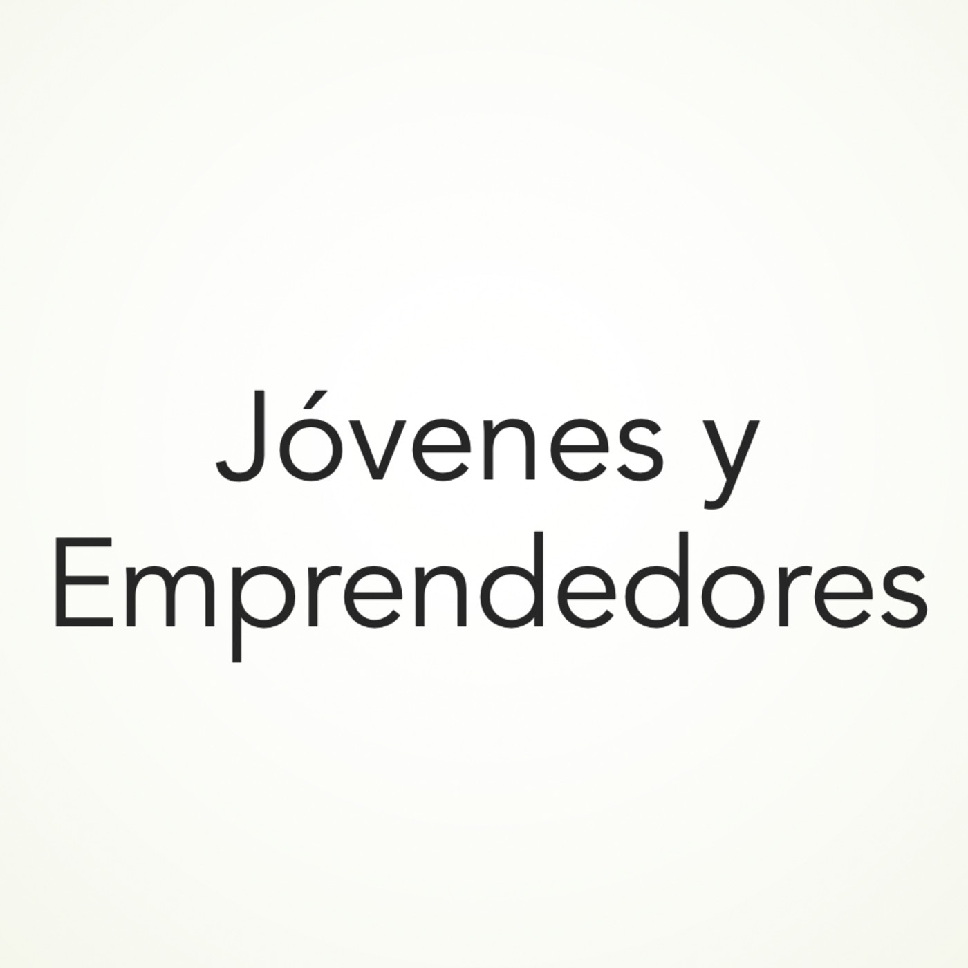 Entrevistas a Jóvenes y Emprendedores