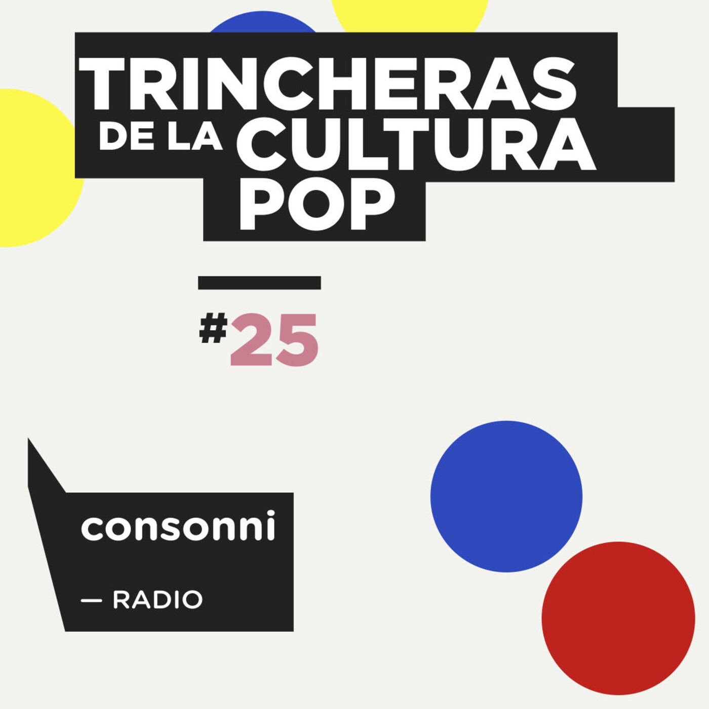 Trincheras de la cultura pop