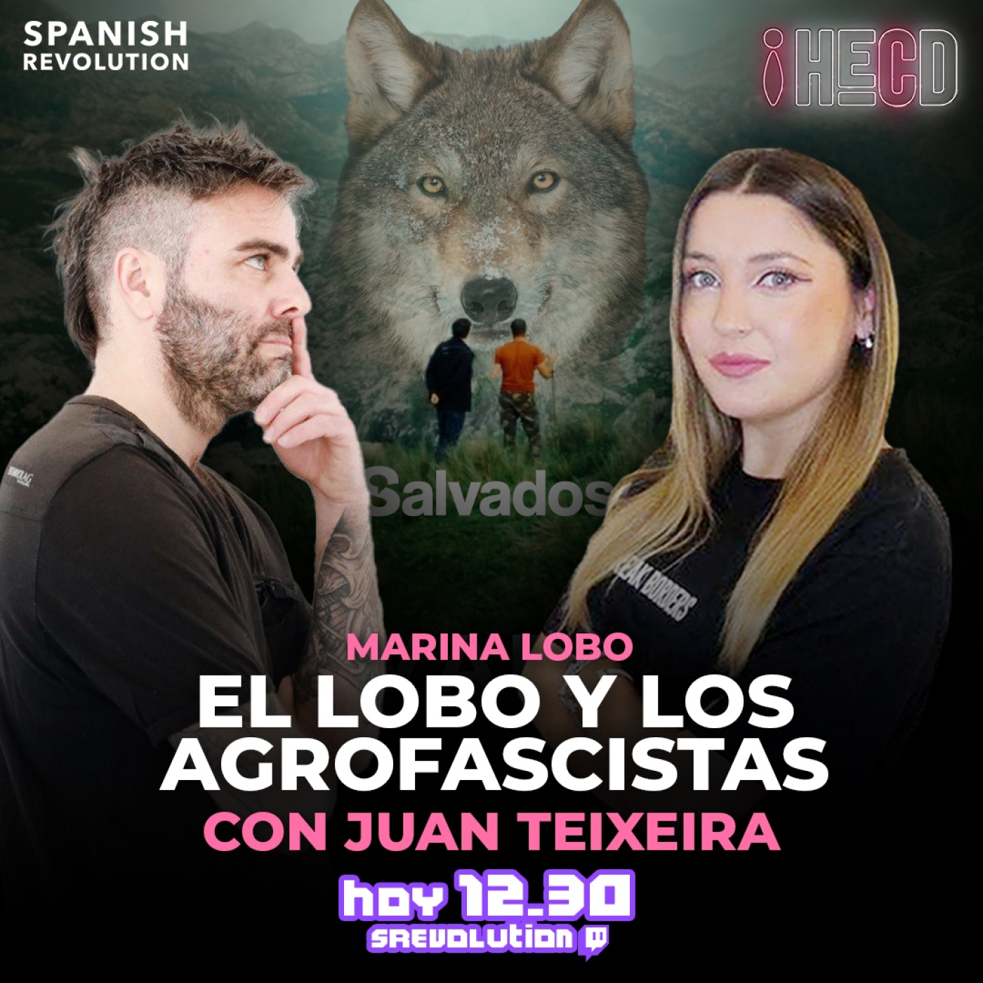 HECD! 331 - El lobo y los agrofascistas, con Juan Teixeira