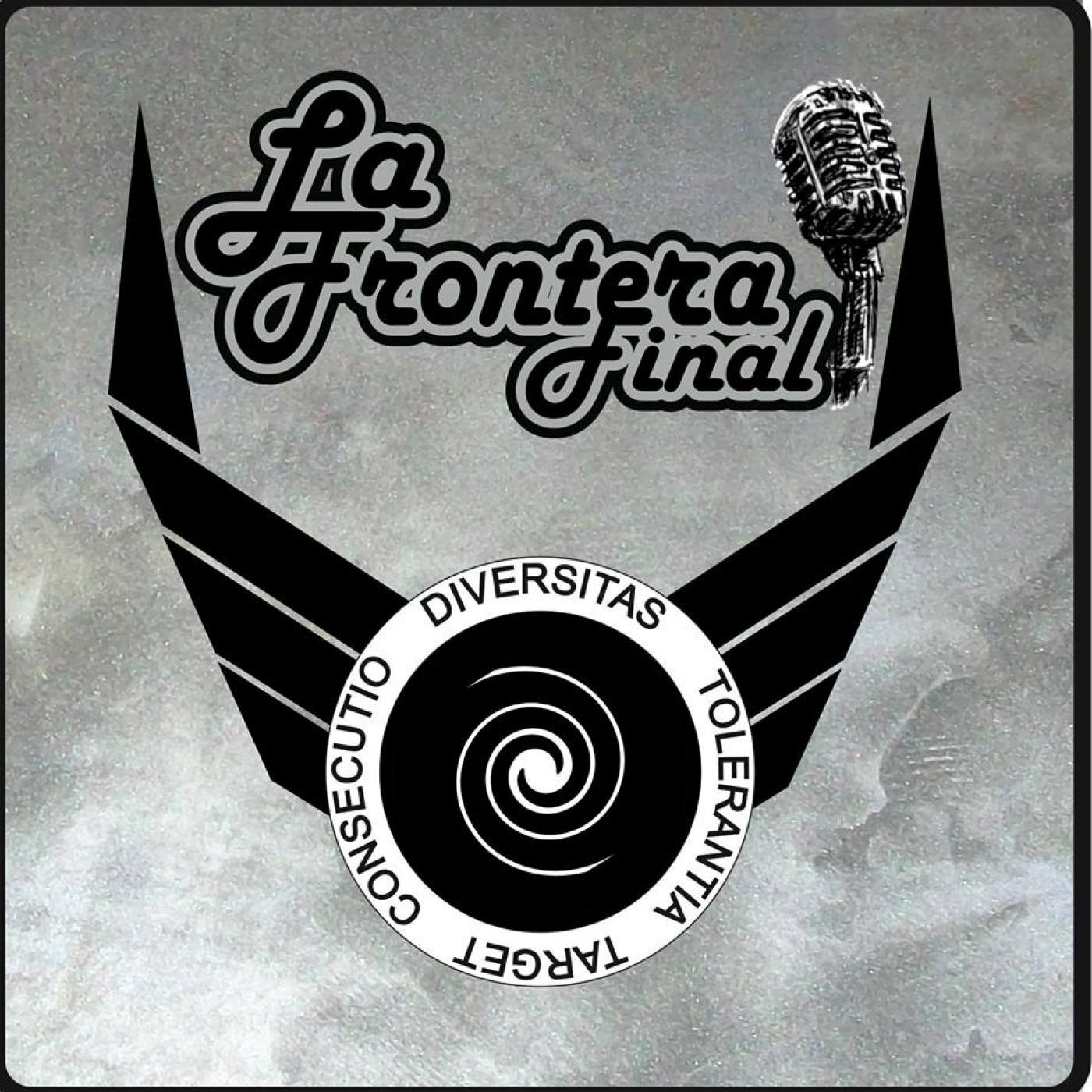 LA FRONTERA FINAL