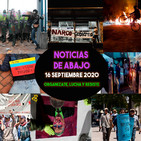 Noticias de abajo 16 de Septiembre 2020