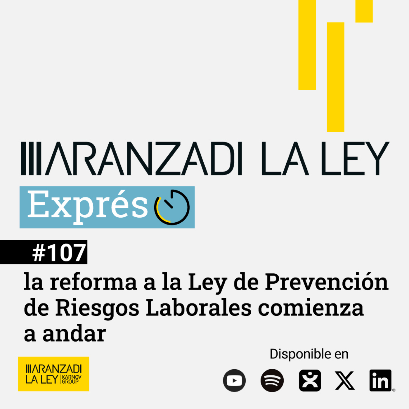 Aranzadi LA LEY Exprés: la reforma a la Ley de Prevención de Riesgos Laborales comienza a andar#107 episode artwork