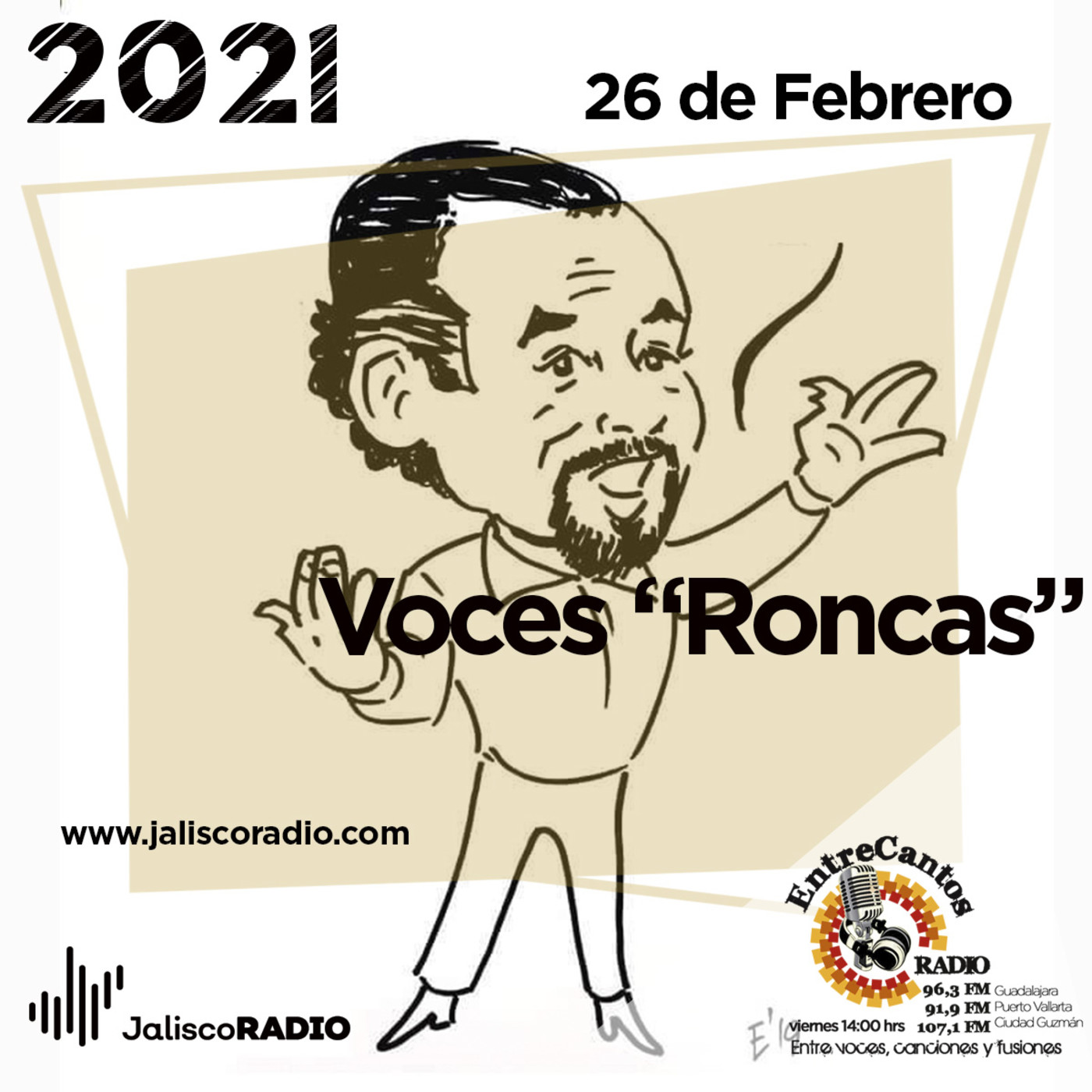 Programa Entrecantos 26 de febrero, 2021: Voces "Roncas" episode artwork