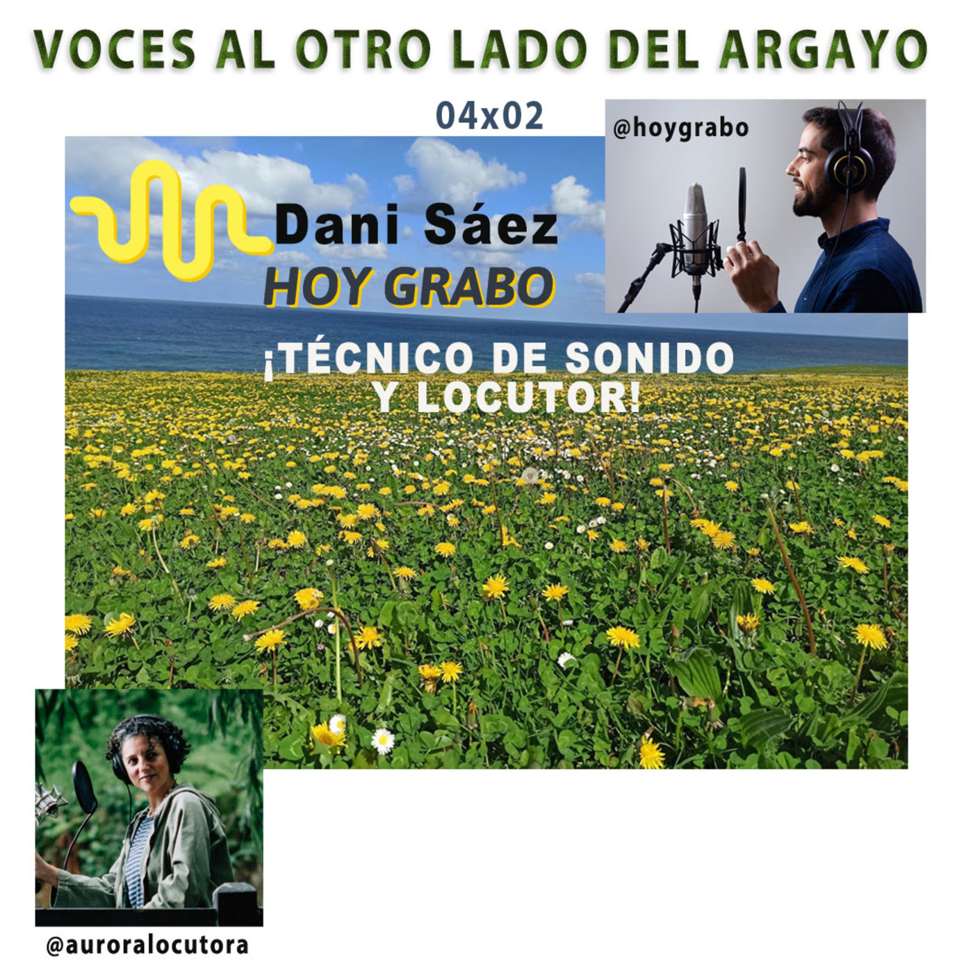 VOCES AL OTRO LADO DEL ARGAYO - Aurora Locutora