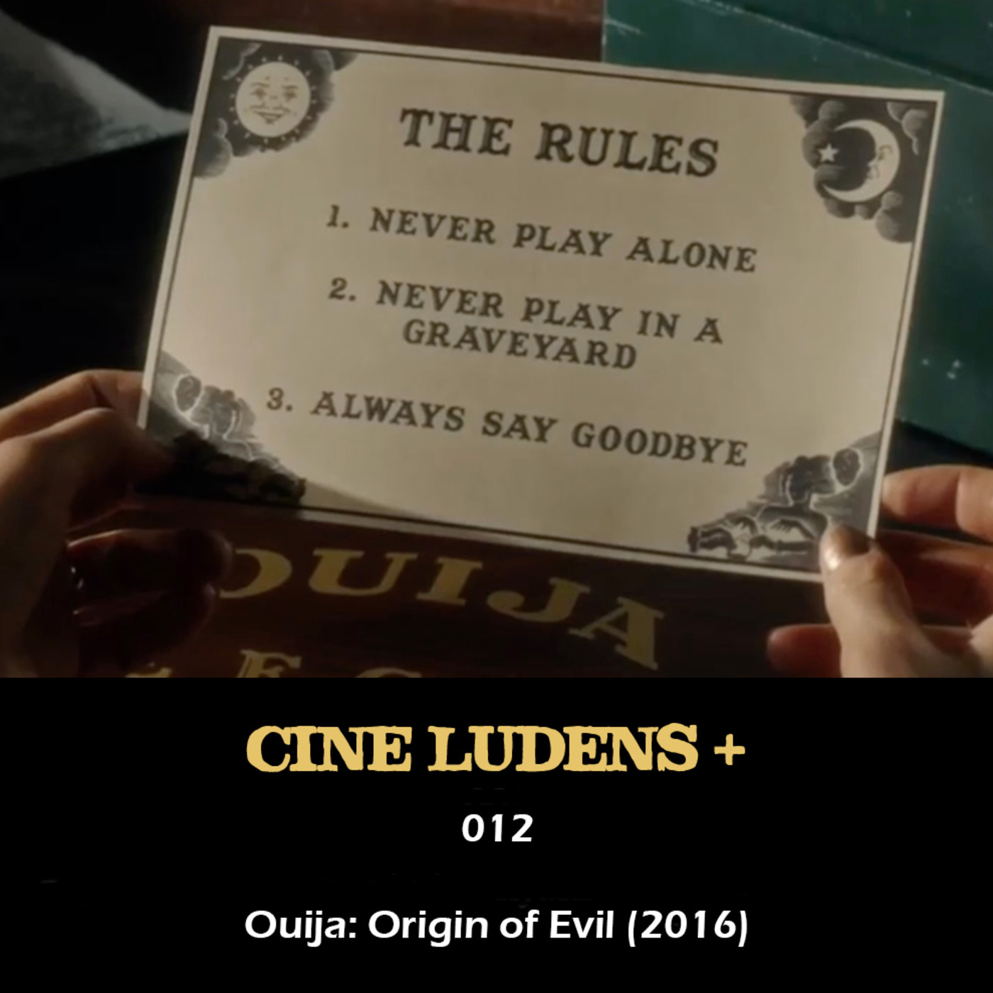 Cine Ludens Plus #012 - Ouija: Origin of Evil (2016) y la ouija en el cine episode artwork
