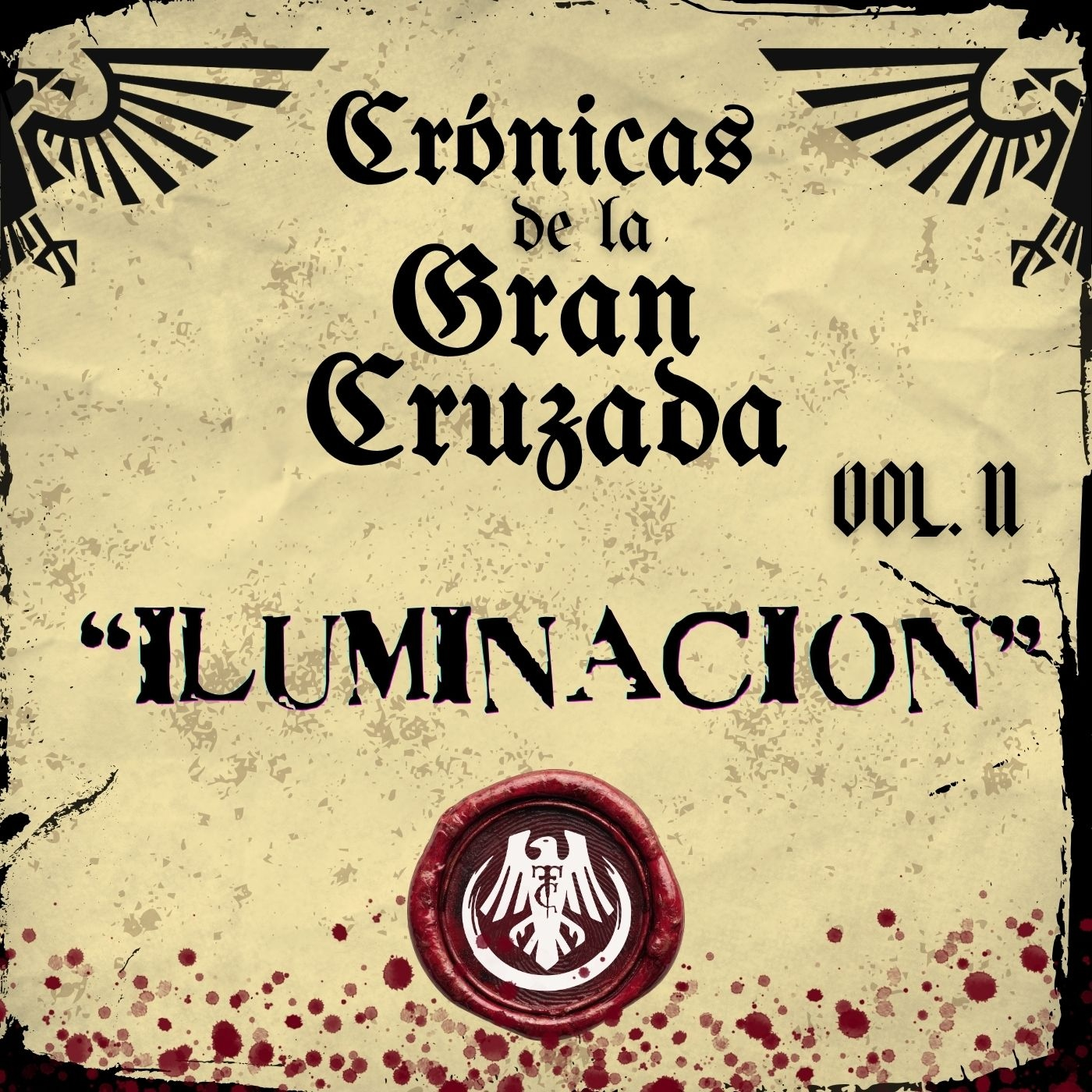 #161 WH40k "Crónicas de la Gran Cruzada Vol II: Iluminación" episode artwork