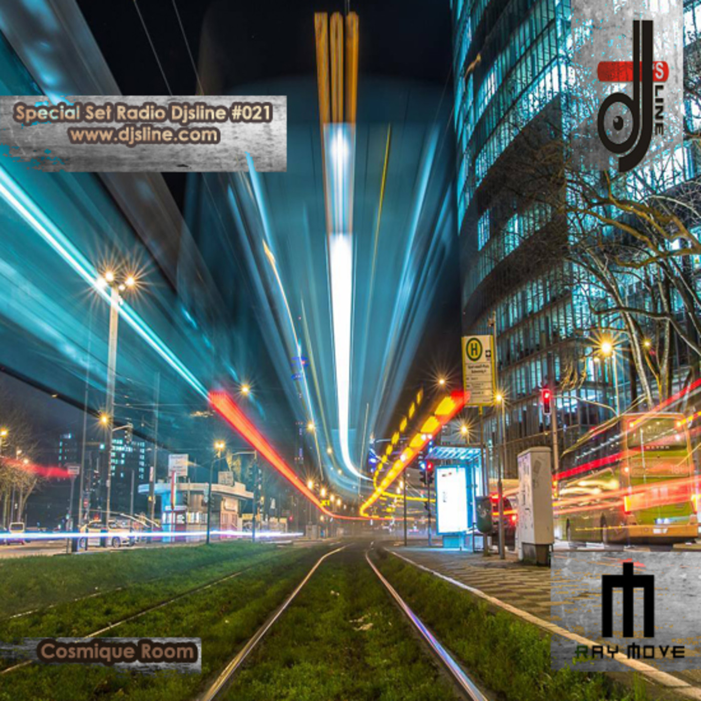 Ray Move - Special Set for Radio Djsline #021