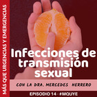 EP 14. Infecciones de transmisión sexual con la @dra_herrero