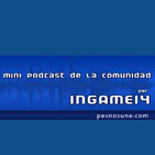 MINI PODCAST DE LA COMUNIDAD. Rifas, Ediciones y Opiniones