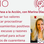 215: Elimina Excusas y Pasa a la Acción, con Marina Díaz
