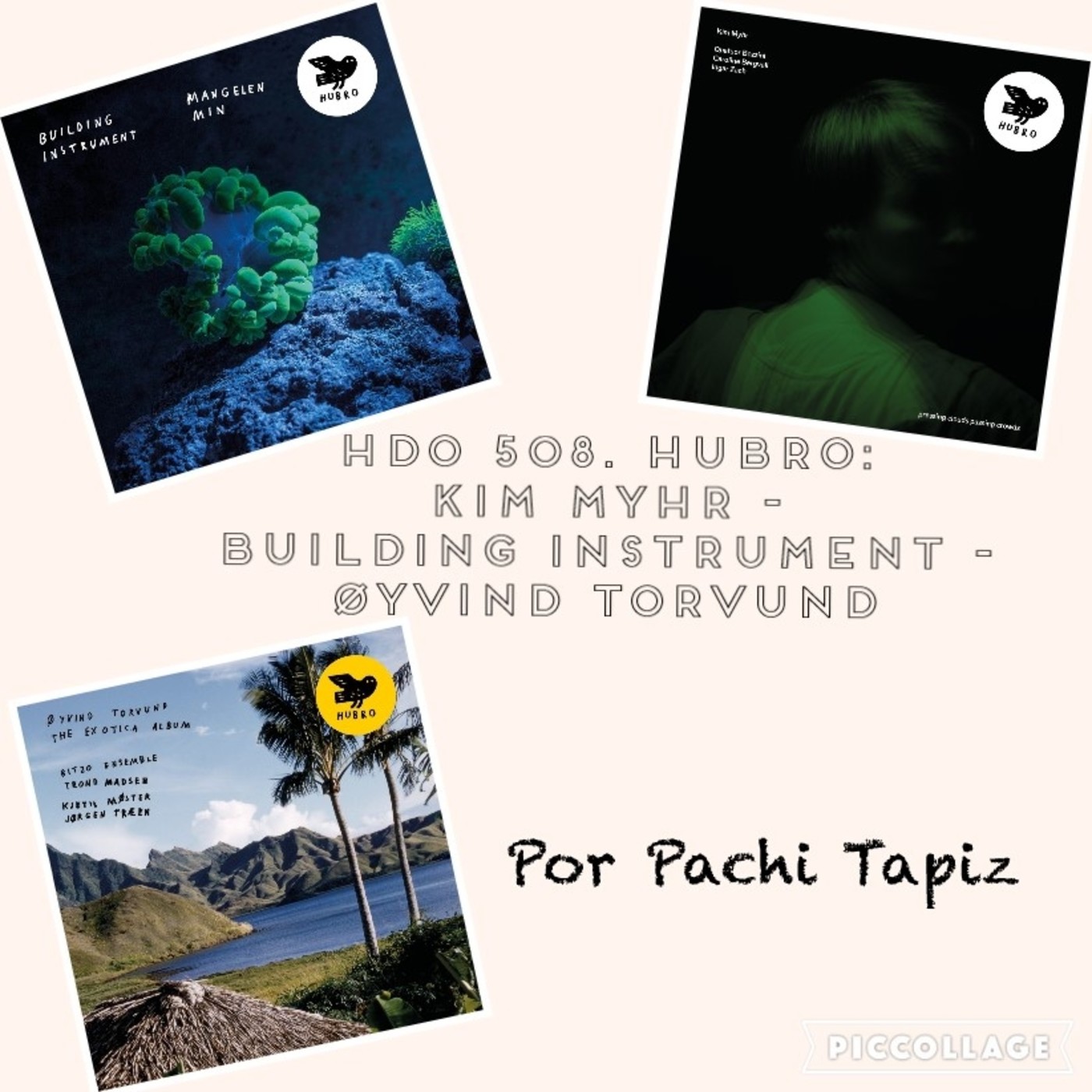 HDO 508. HUBRO: Kim Myhr – Building Instrument – Øyvind Torvund