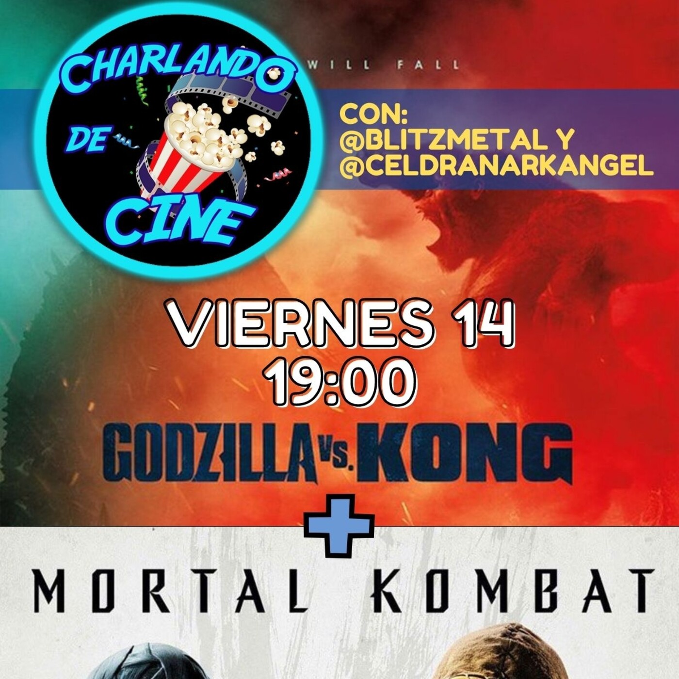 3x13 Godzilla VS Kong + Mortal Kombat
