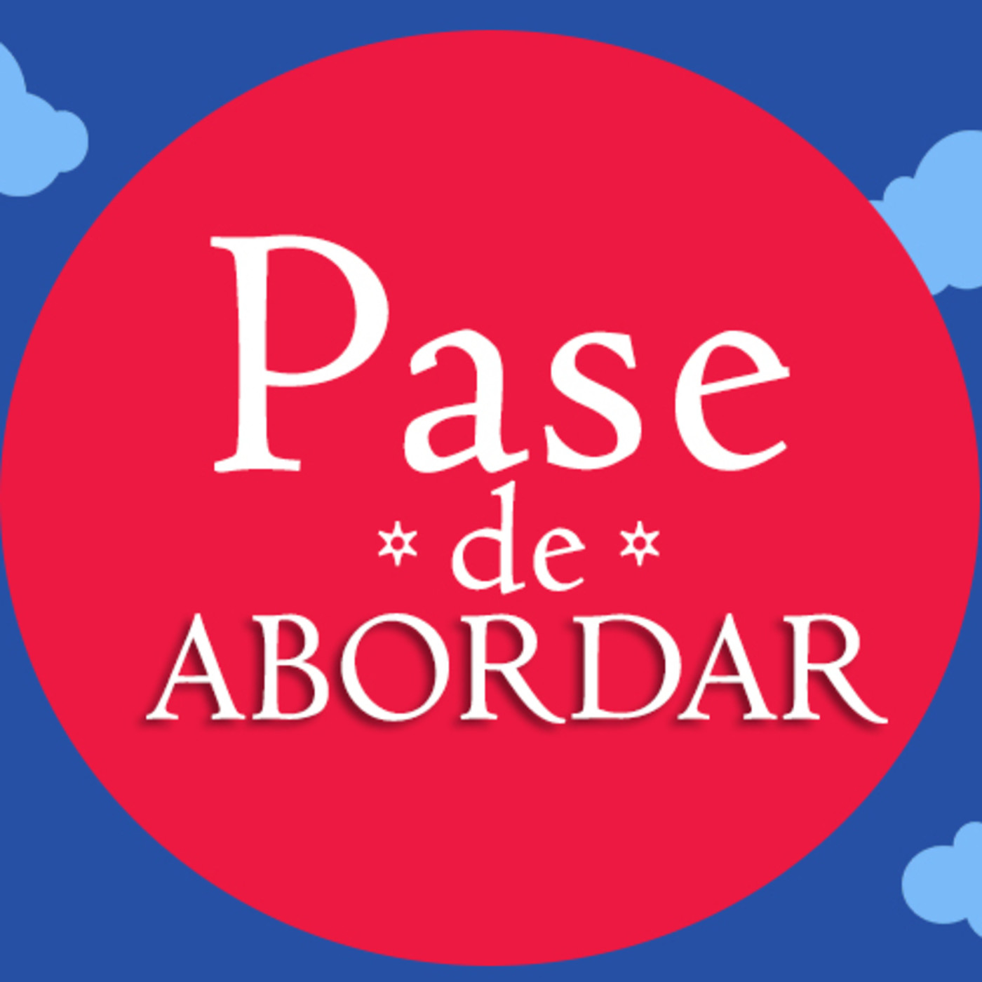 PASE DE ABORDAR podcast 04 marzo 2017 episode artwork