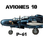 Aviones 10 #70 P-61 Black Widow - Guerra Mundial Caza Nocturno