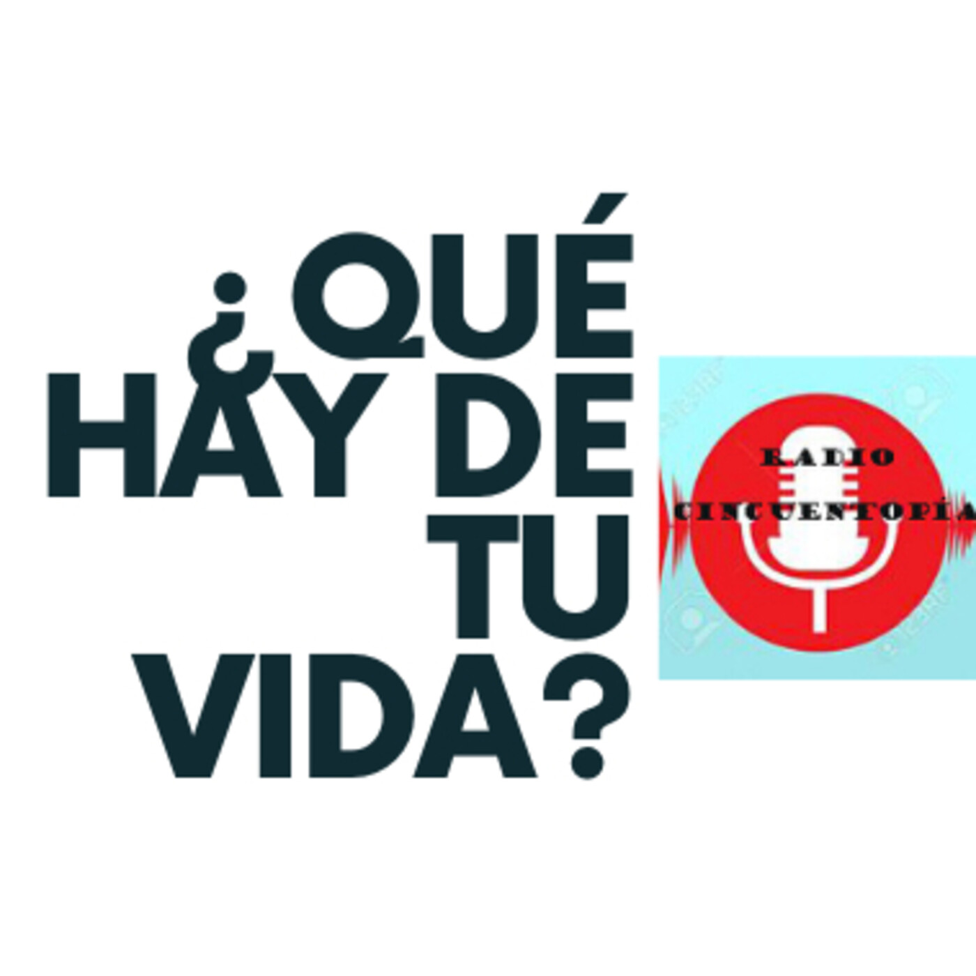 ¿Qué hay de tu vida?