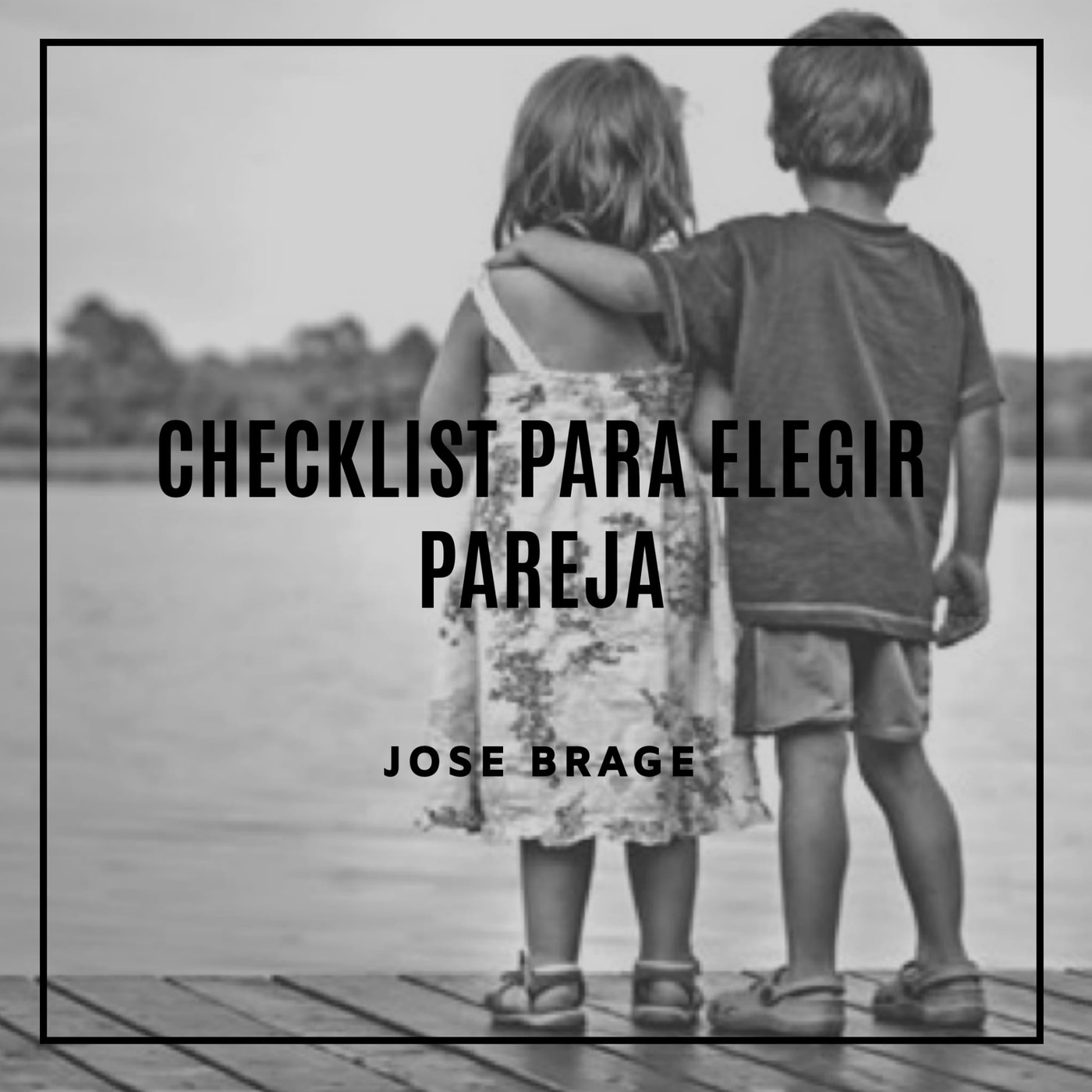 Checklist para elegir pareja 1 - Episodio exclusivo para mecenas episode artwork